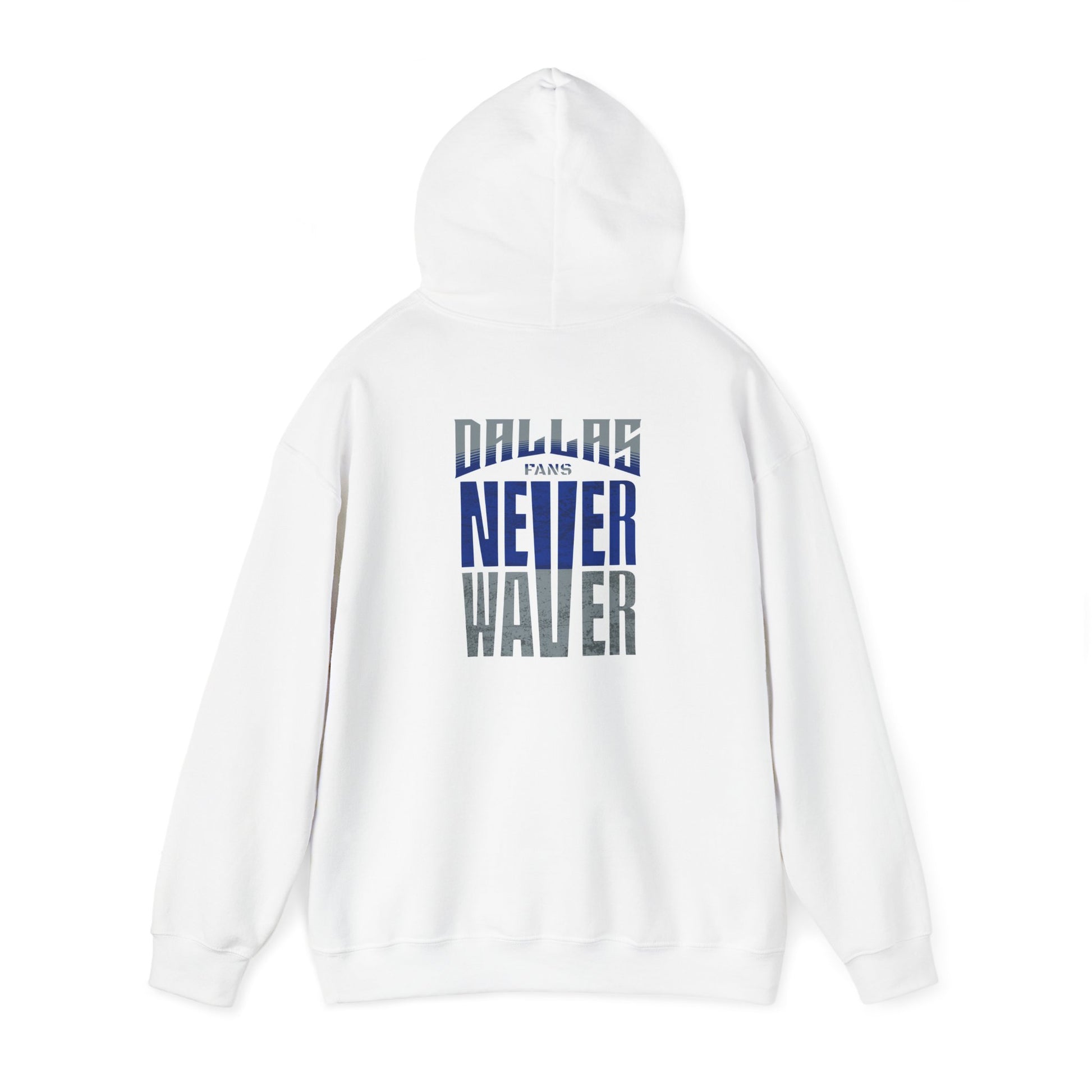 Motivational Unisex Heavy Blend™ Hooded Sweatshirt - "Dallas Fans Never Waver" - Never Waver
