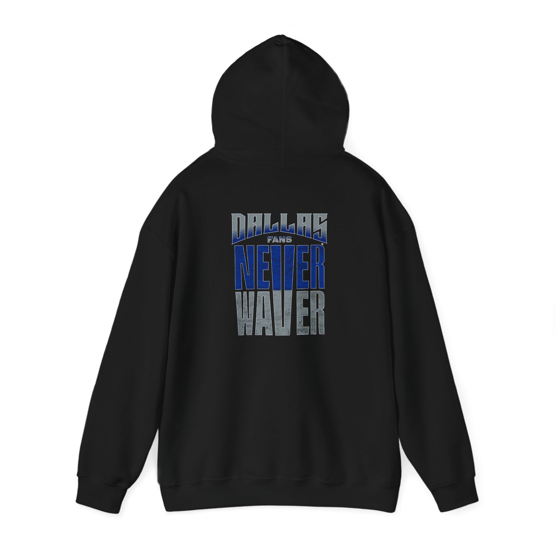 Motivational Unisex Heavy Blend™ Hooded Sweatshirt - "Dallas Fans Never Waver" - Never Waver