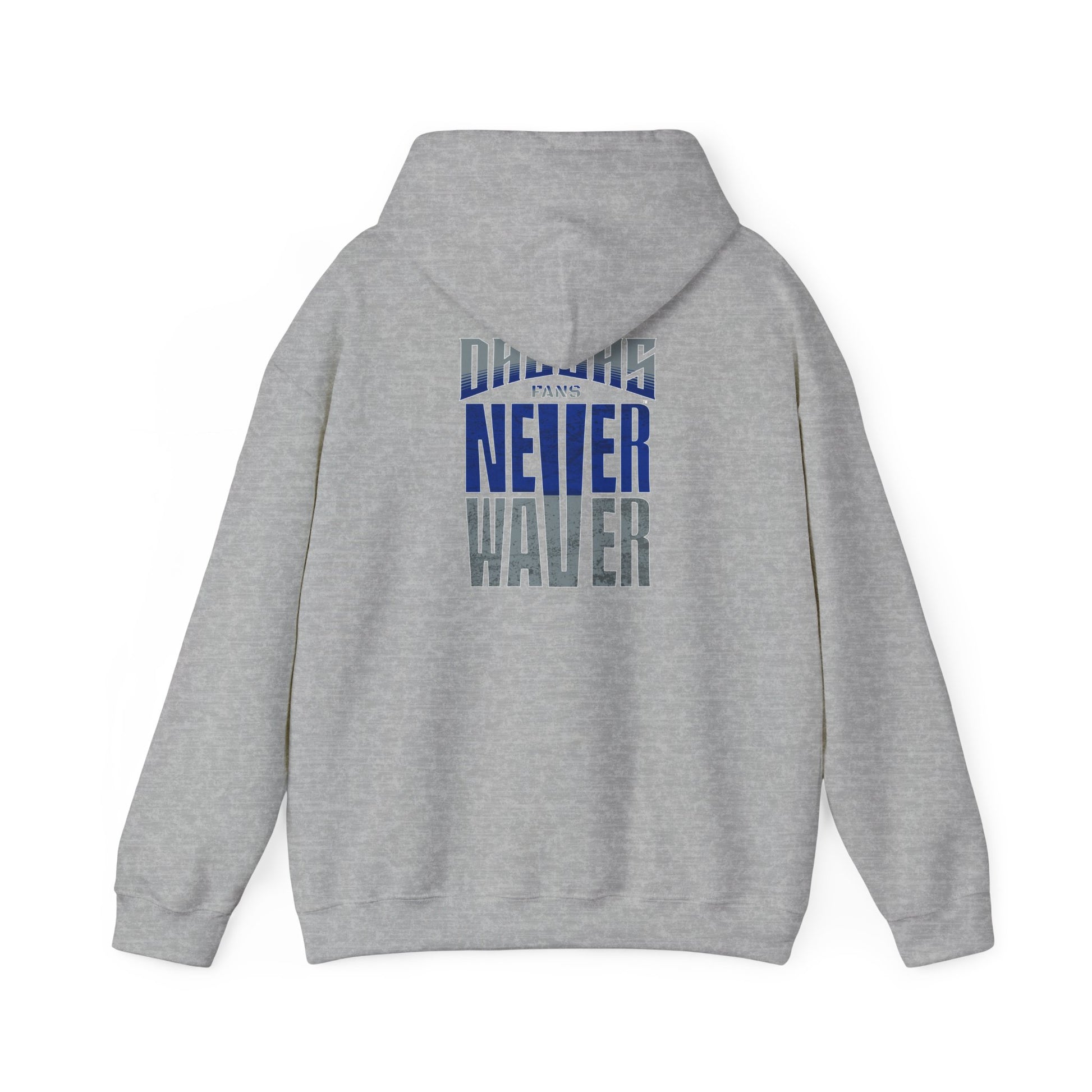 Motivational Unisex Heavy Blend™ Hooded Sweatshirt - "Dallas Fans Never Waver" - Never Waver