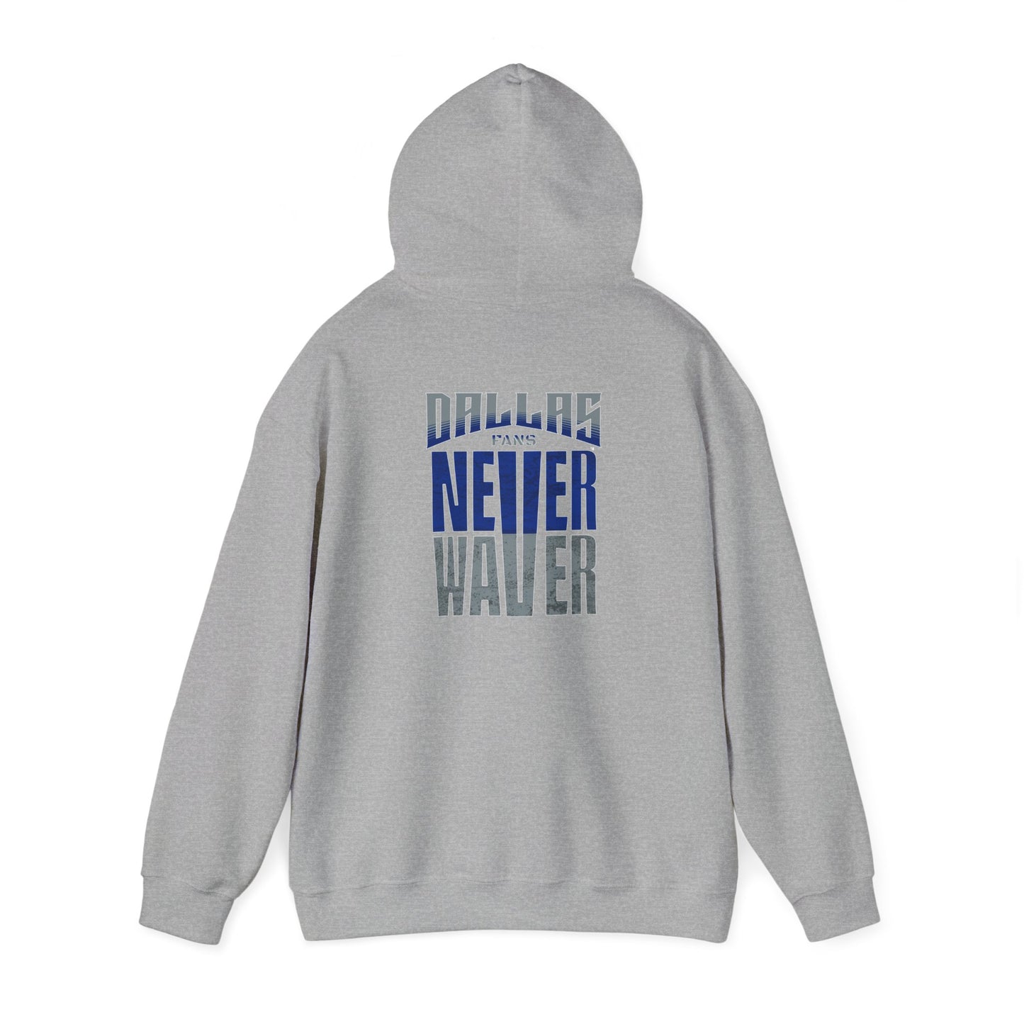 Motivational Unisex Heavy Blend™ Hooded Sweatshirt - "Dallas Fans Never Waver" - Never Waver