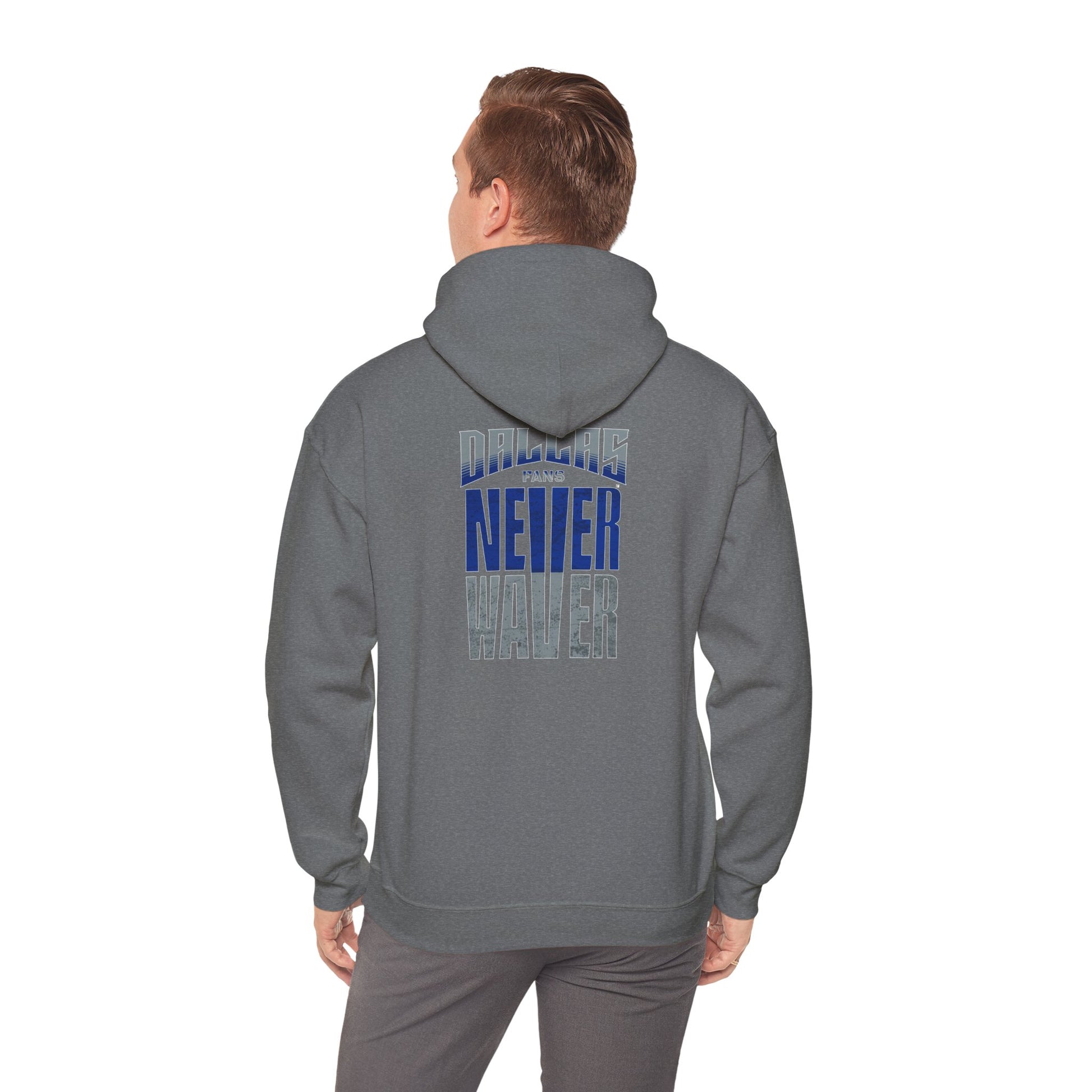 Motivational Unisex Heavy Blend™ Hooded Sweatshirt - "Dallas Fans Never Waver" - Never Waver