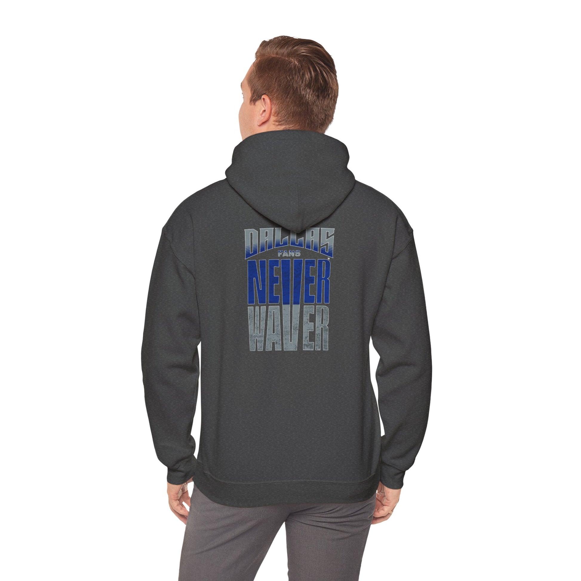 Motivational Unisex Heavy Blend™ Hooded Sweatshirt - "Dallas Fans Never Waver" - Never Waver