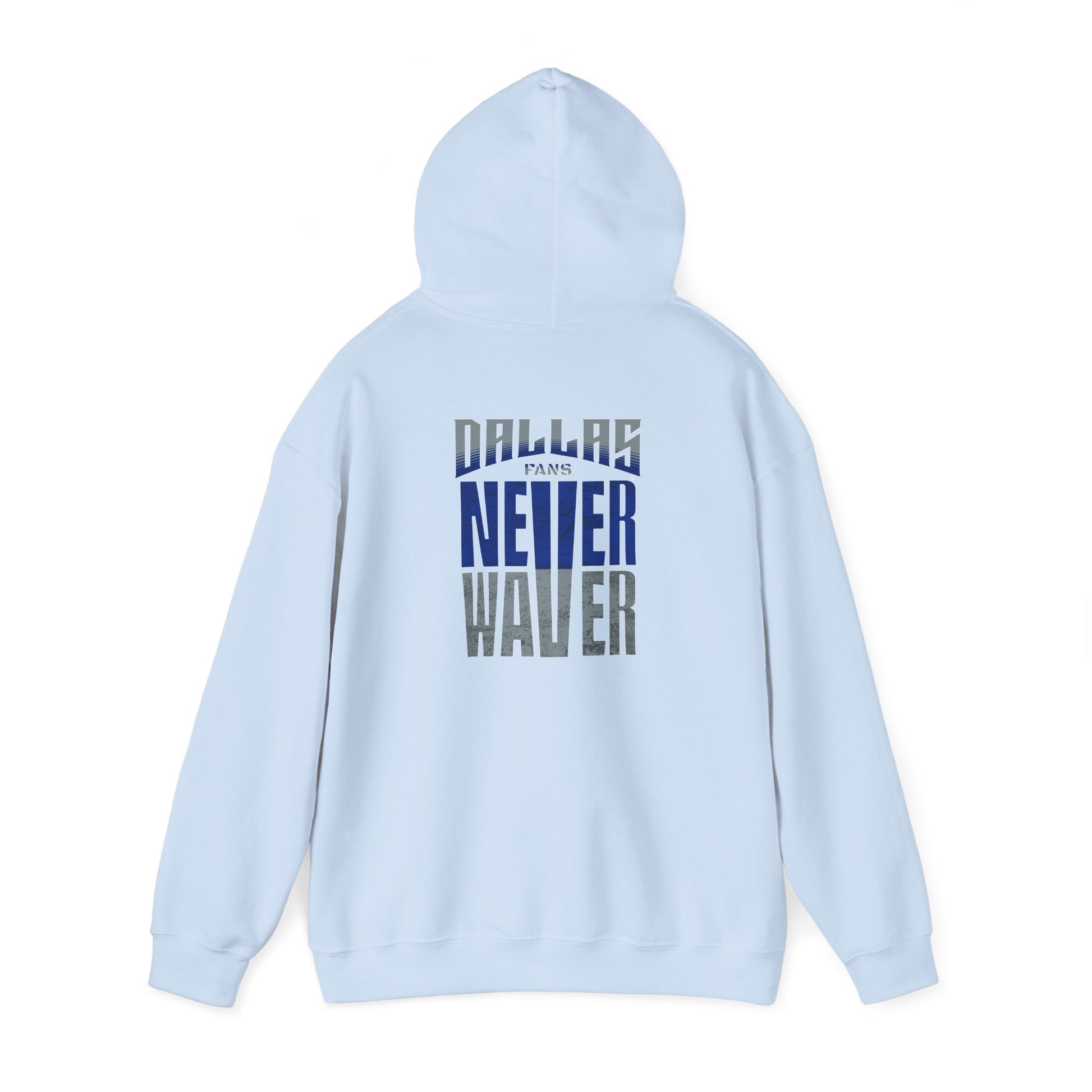 Motivational Unisex Heavy Blend™ Hooded Sweatshirt - "Dallas Fans Never Waver" - Never Waver