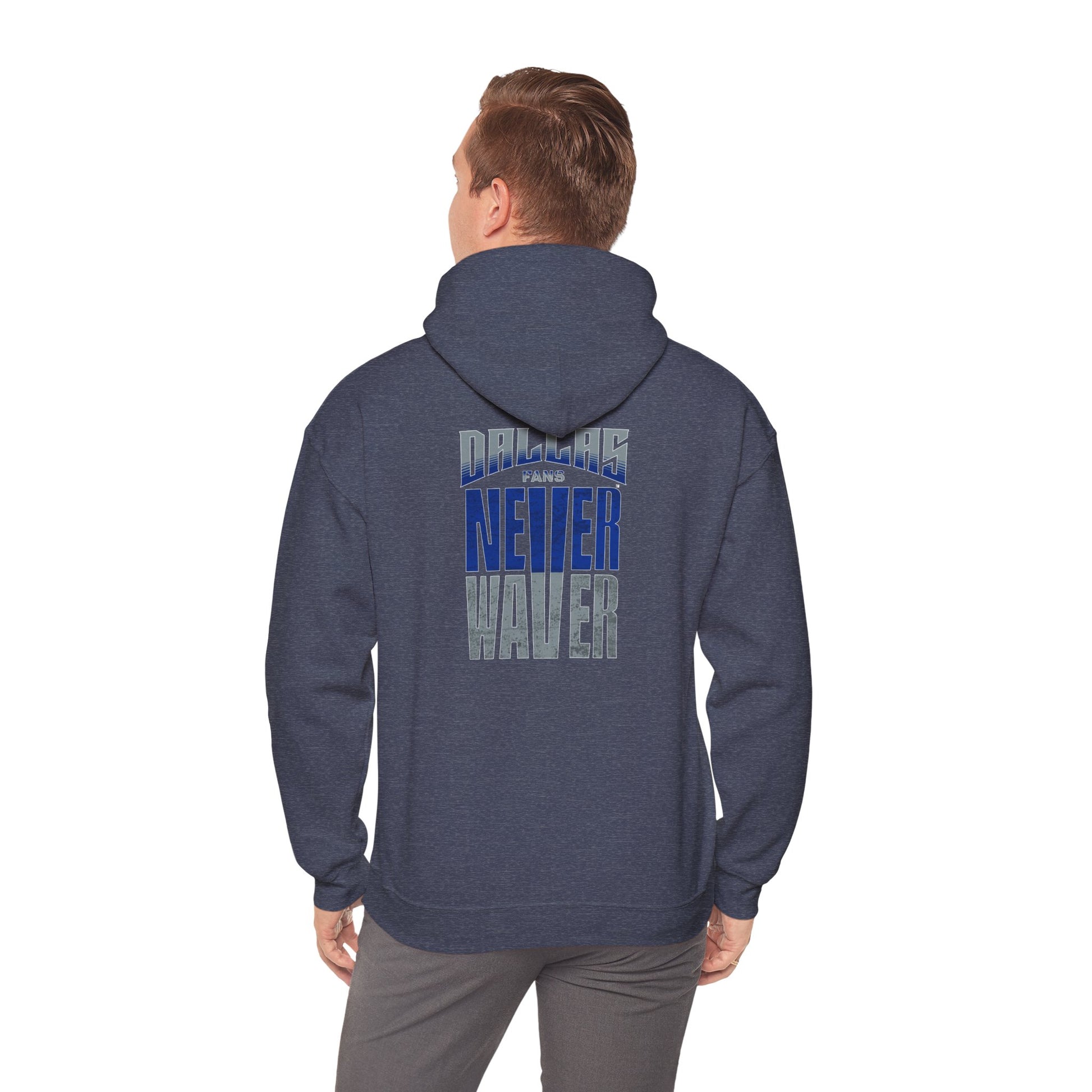Motivational Unisex Heavy Blend™ Hooded Sweatshirt - "Dallas Fans Never Waver" - Never Waver