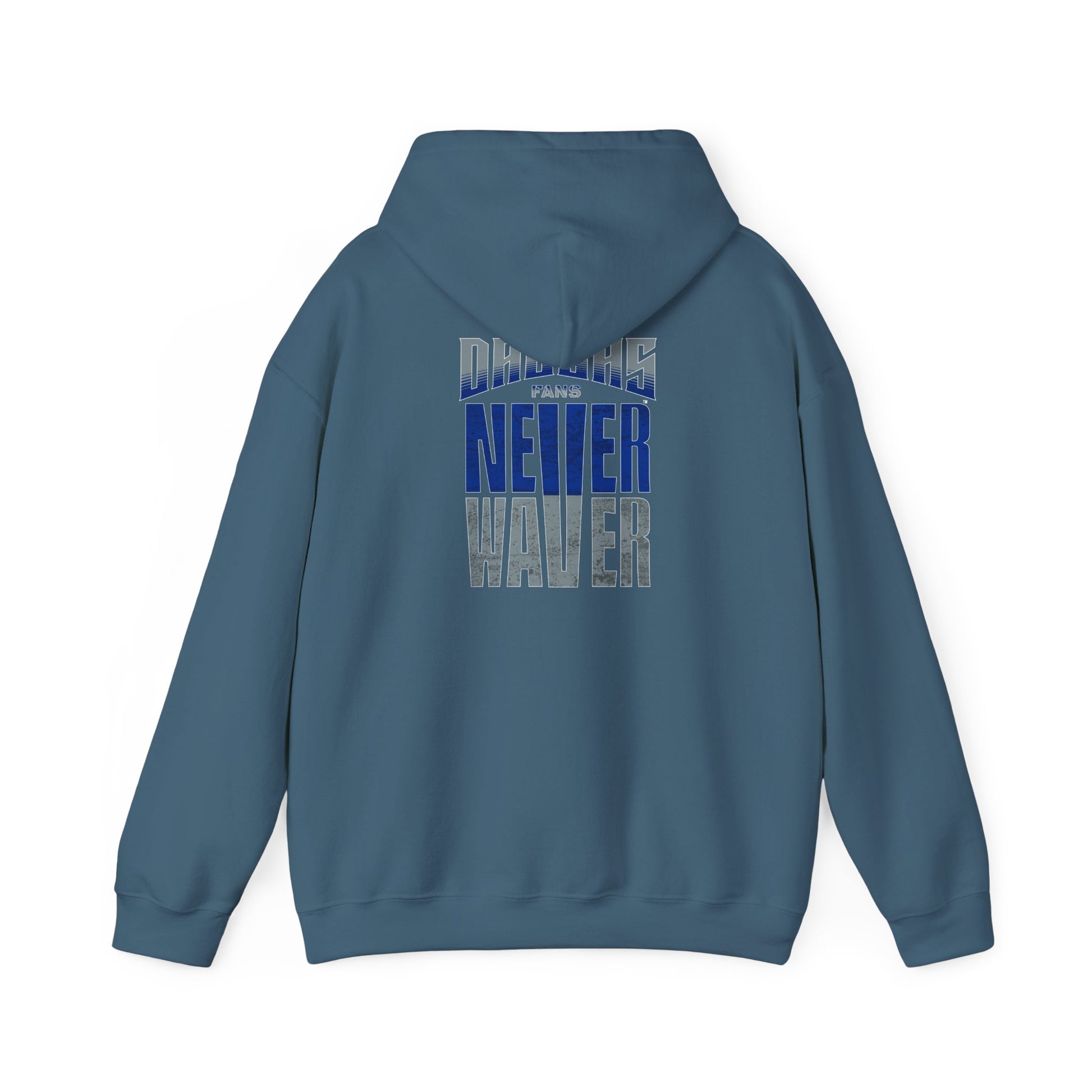 Motivational Unisex Heavy Blend™ Hooded Sweatshirt - "Dallas Fans Never Waver" - Never Waver