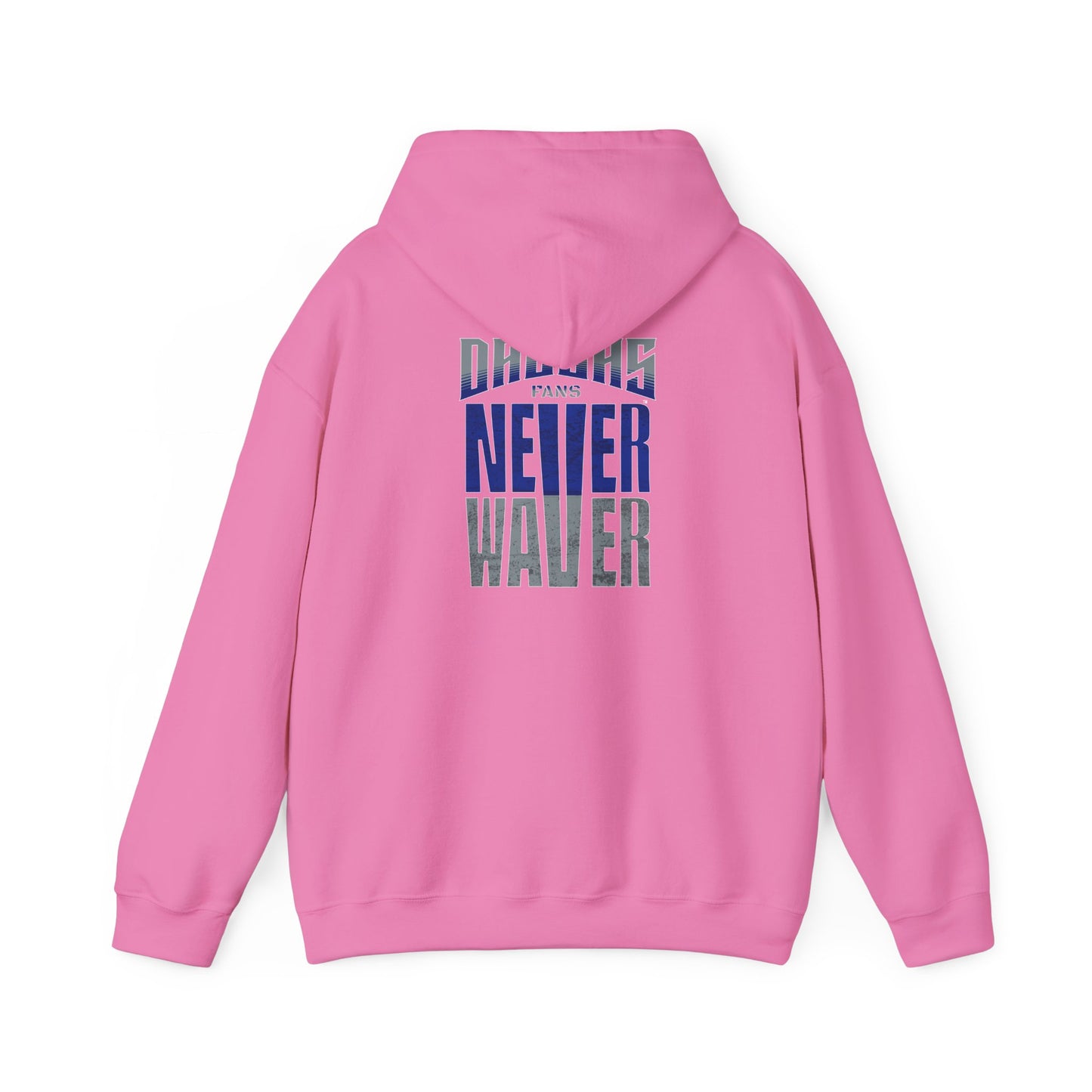 Motivational Unisex Heavy Blend™ Hooded Sweatshirt - "Dallas Fans Never Waver" - Never Waver