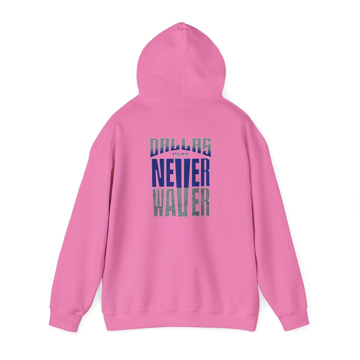 Motivational Unisex Heavy Blend™ Hooded Sweatshirt - "Dallas Fans Never Waver" - Never Waver