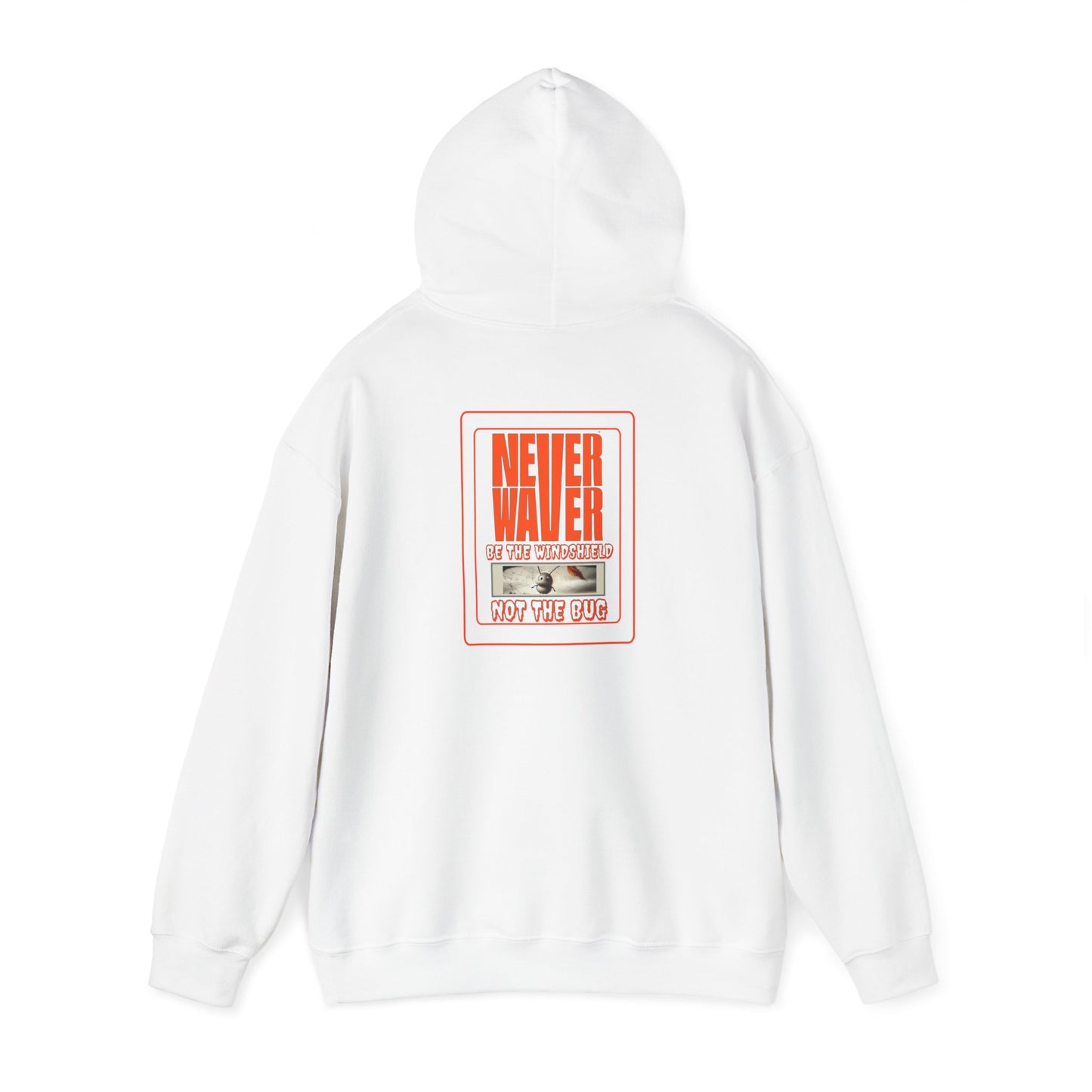 Never Waver be the Windshield  Unisex Heavy Blend™ Hooded Sweatshirt - Never Waver