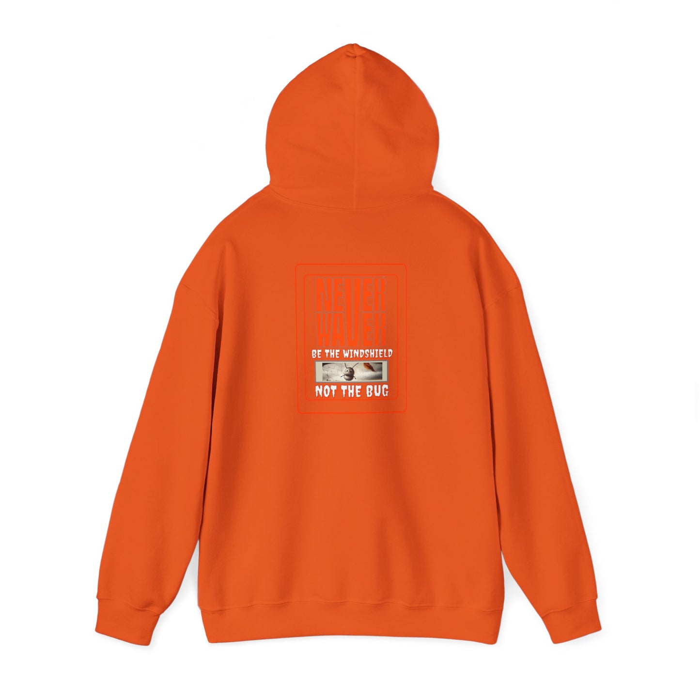 Never Waver be the Windshield  Unisex Heavy Blend™ Hooded Sweatshirt - Never Waver