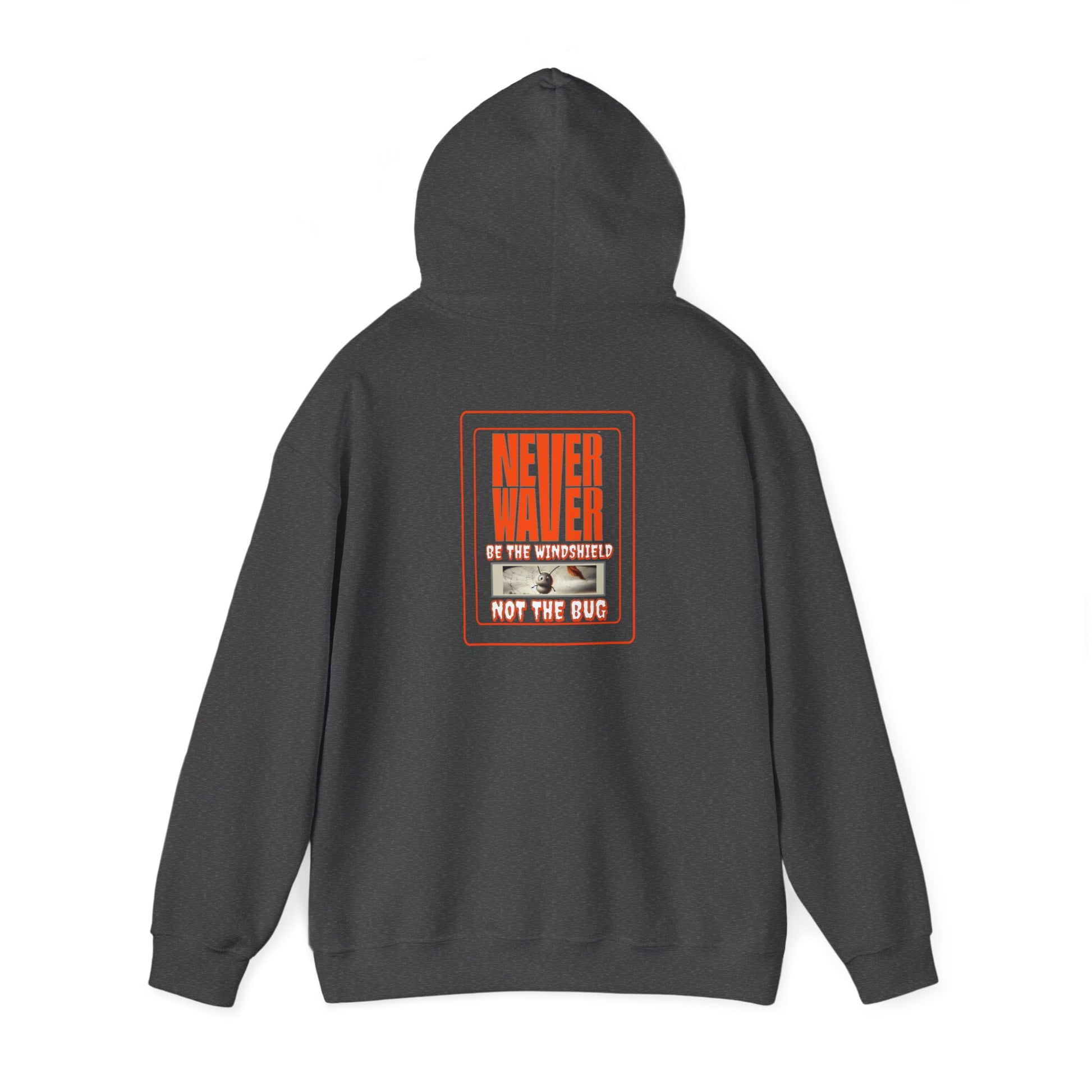 Never Waver be the Windshield  Unisex Heavy Blend™ Hooded Sweatshirt - Never Waver