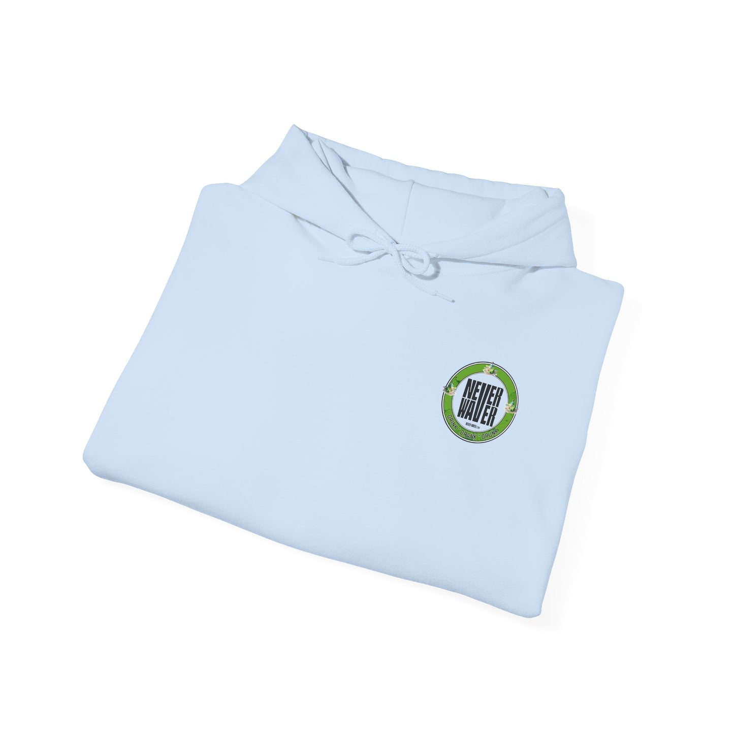 Never Waver Drink Drank Drunk Unisex Heavy Blend™ Hooded Sweatshirt - Never Waver