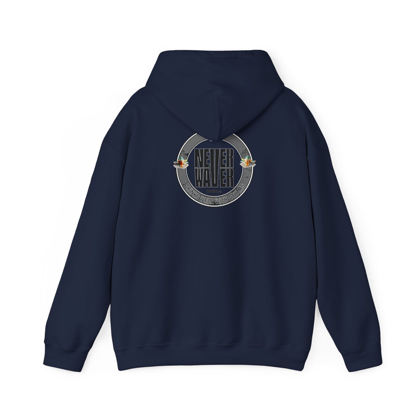 Never Waver Drinks Well With Others Unisex Heavy Blend™ Hooded Sweatshirt - Never Waver
