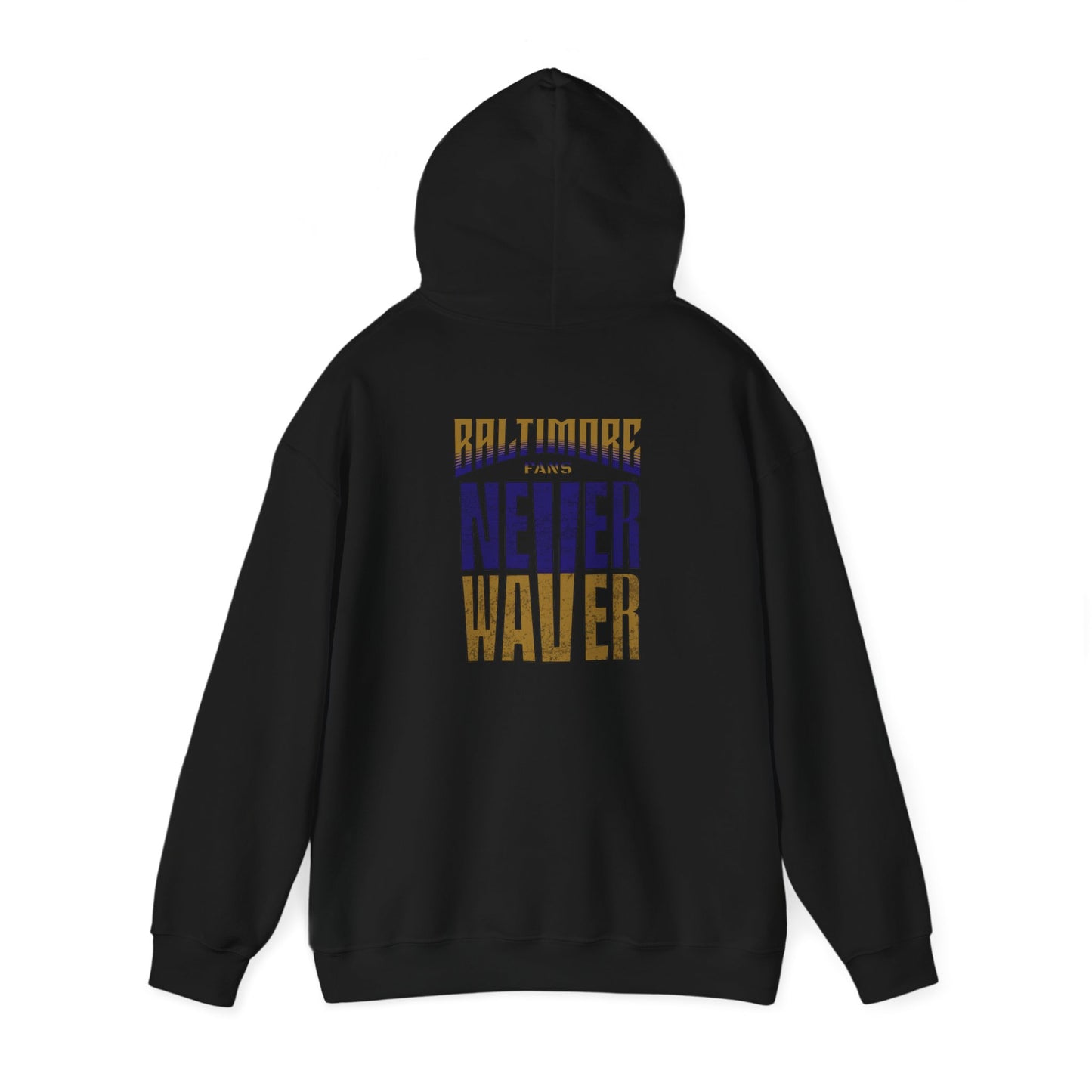 Unisex Heavy Blend™ Hooded Sweatshirt - Baltimore Fans Never Waver - Never Waver