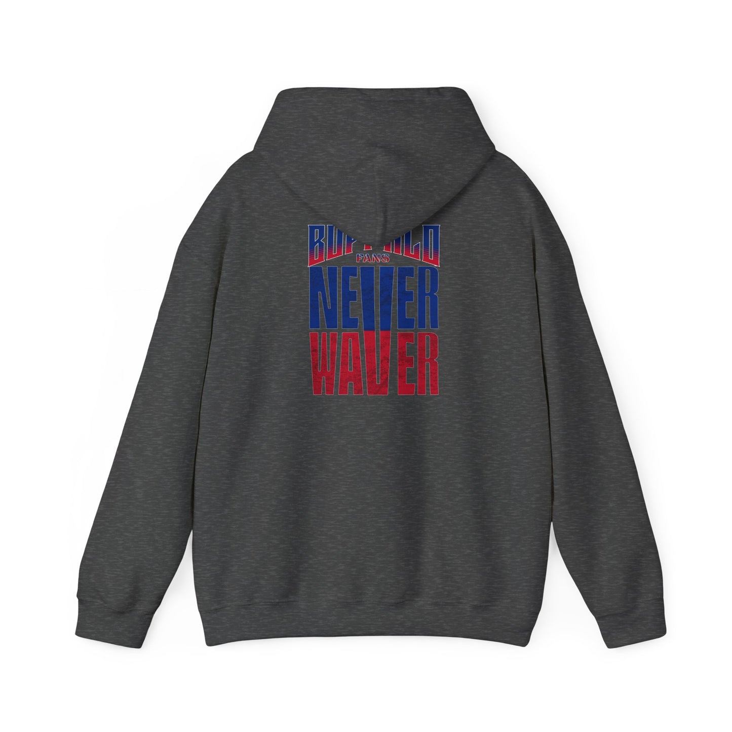 Unisex Heavy Blend™ Hooded Sweatshirt - Buffalo Fans 'Never Waver' Hoodie - Never Waver