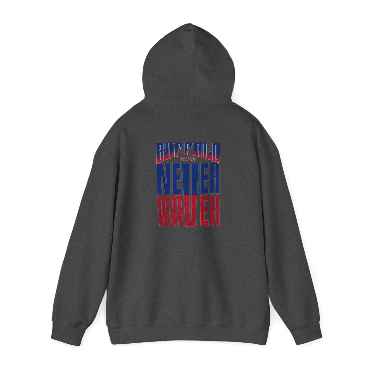 Unisex Heavy Blend™ Hooded Sweatshirt - Buffalo Fans 'Never Waver' Hoodie - Never Waver