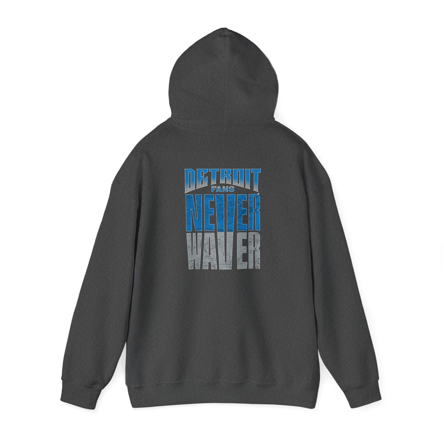 Unisex Heavy Blend™ Hooded Sweatshirt - 'Detroit Fans Never Waver' Inspirational Hoodie for Fans - Never Waver