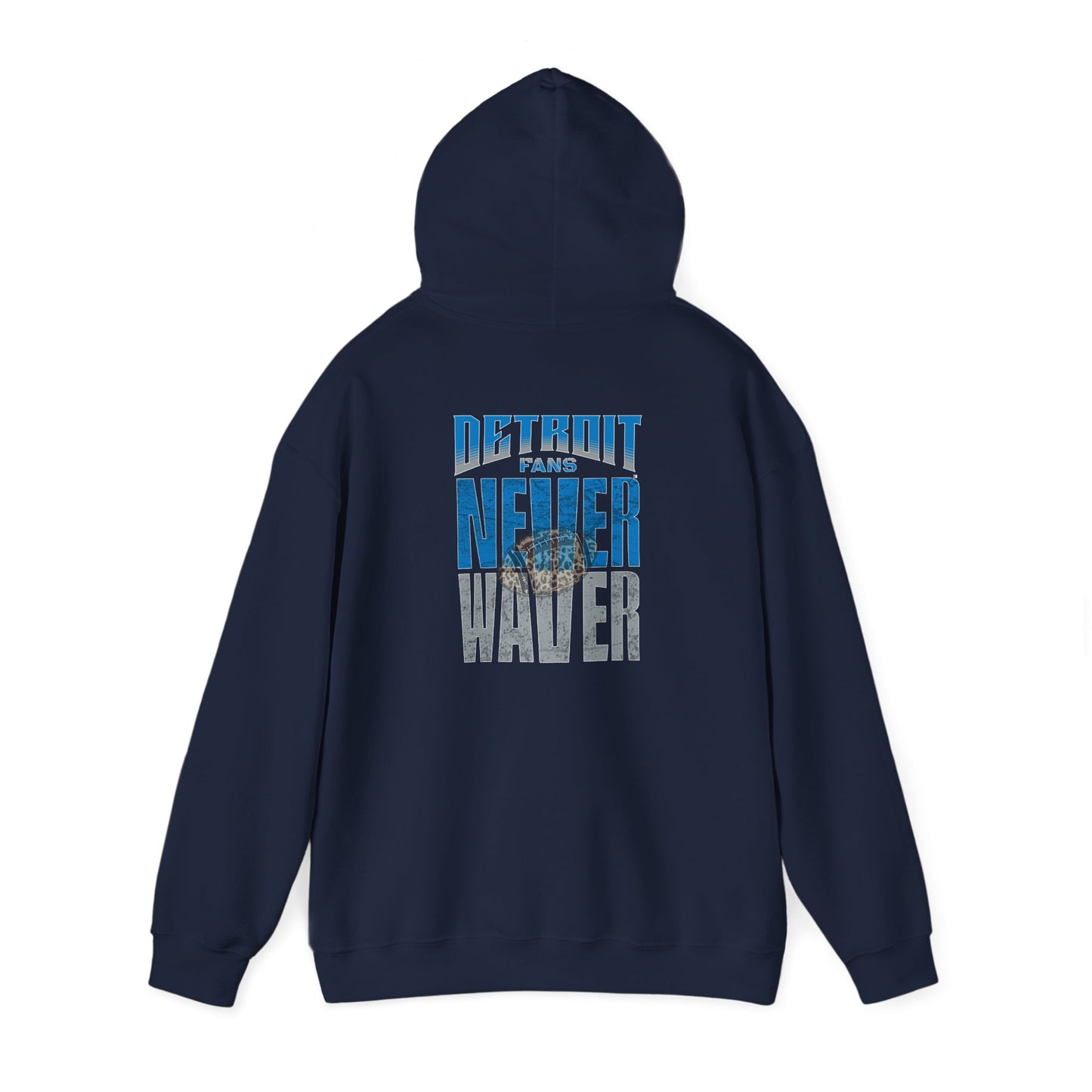 Unisex Heavy Blend™ Hooded Sweatshirt - "Detroit Fans NEVER WAVER w Leopard Football" Inspirational Wear - Never Waver