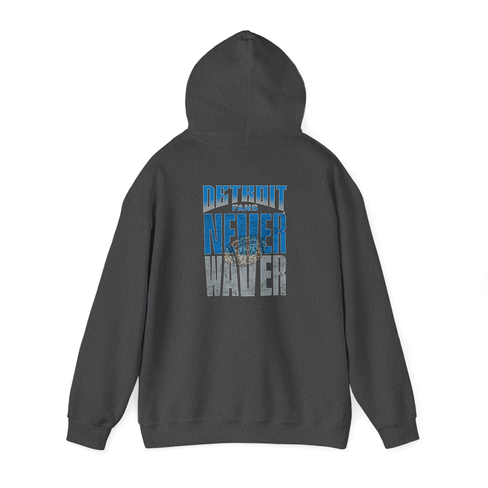 Unisex Heavy Blend™ Hooded Sweatshirt - "Detroit Fans NEVER WAVER w Leopard Football" Inspirational Wear - Never Waver