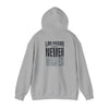 Unisex Heavy Blend™ Hooded Sweatshirt - Las Vegas Fans Never Waver Design, Perfect for Sports Fans - Never Waver
