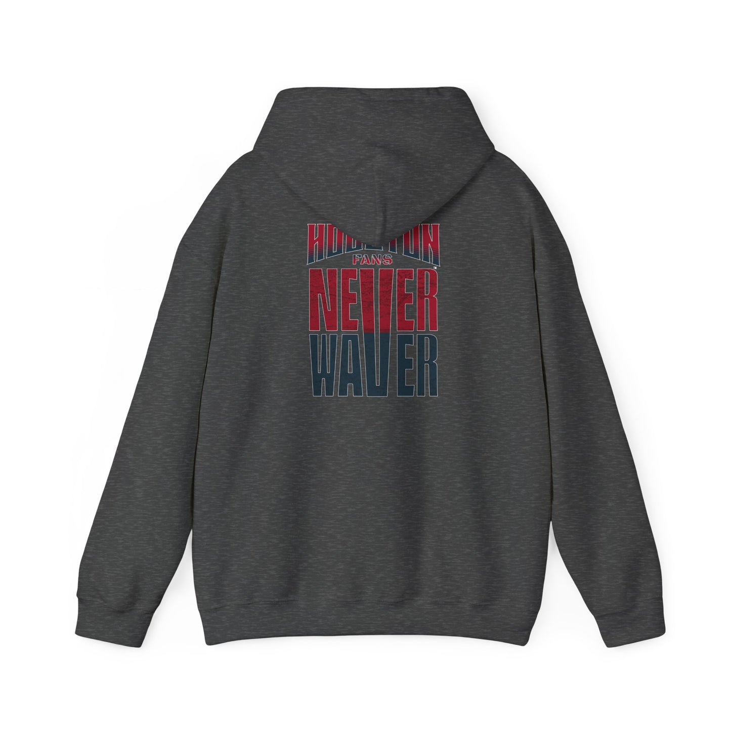 Unisex Heavy Blend™ Hooded Sweatshirt - 'Never Waver Houston Fans' Inspirational Hoodie for Fans - Never Waver