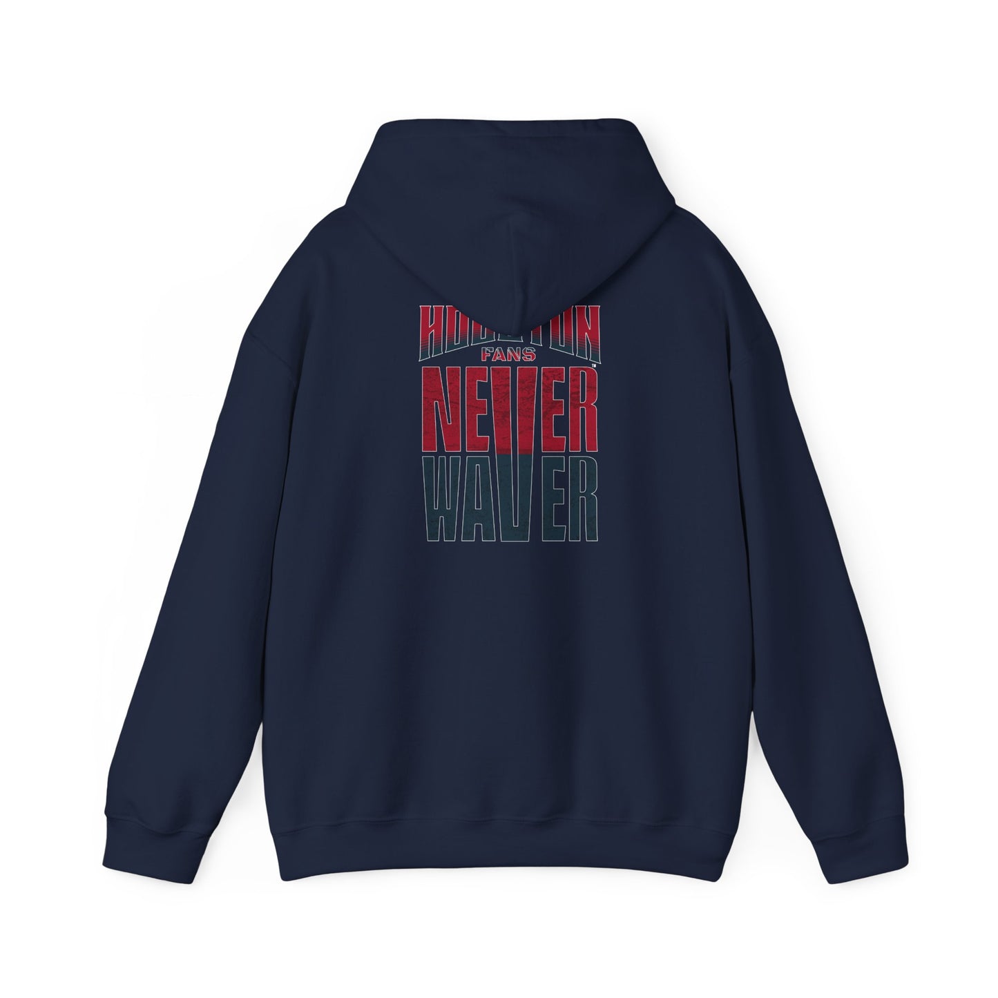 Unisex Heavy Blend™ Hooded Sweatshirt - 'Never Waver Houston Fans' Inspirational Hoodie for Fans - Never Waver