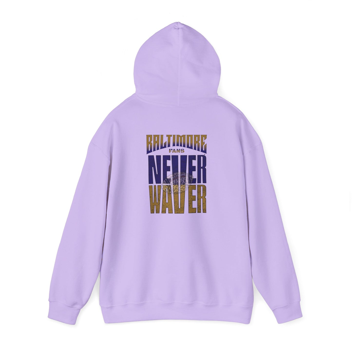 Unisex Hooded Sweatshirt - 'Never Waver' Baltimore Fans Apparel - Never Waver