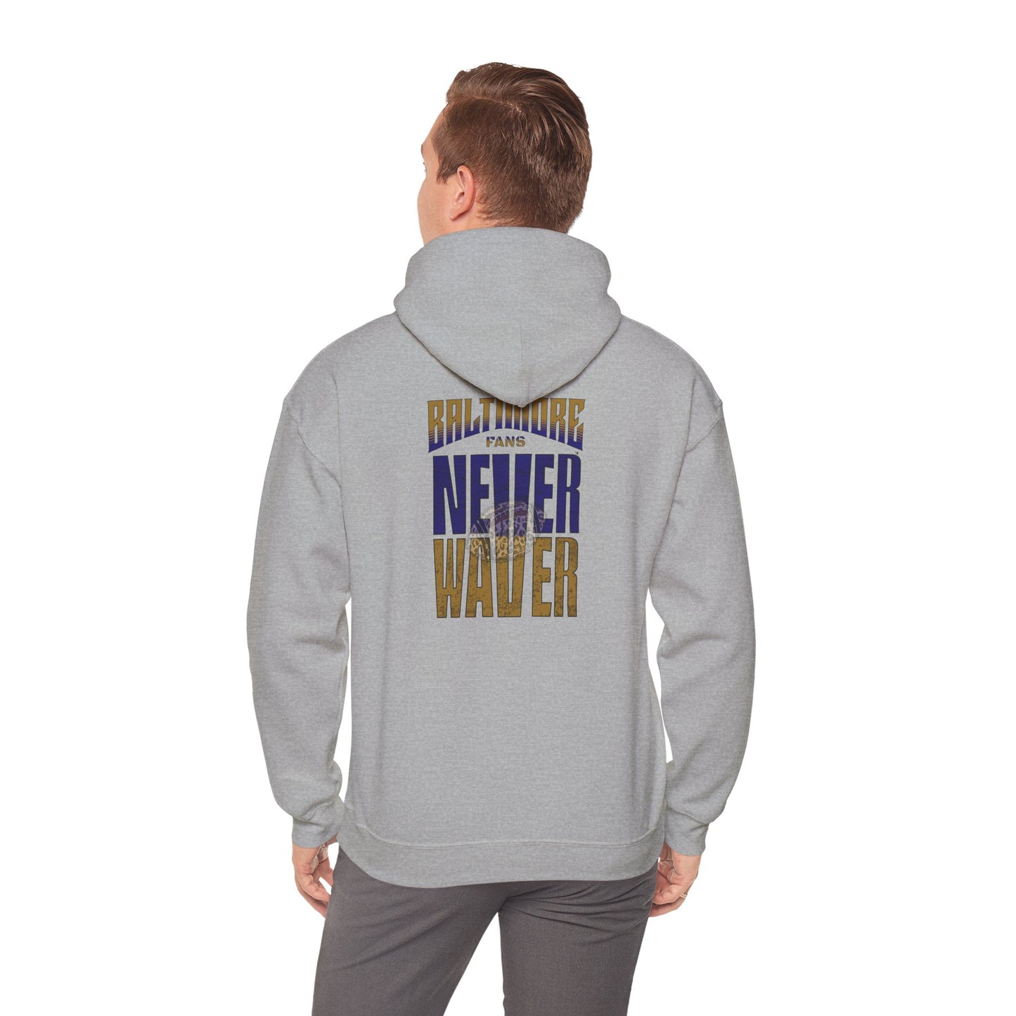 Unisex Hooded Sweatshirt - 'Never Waver' Baltimore Fans Apparel - Never Waver
