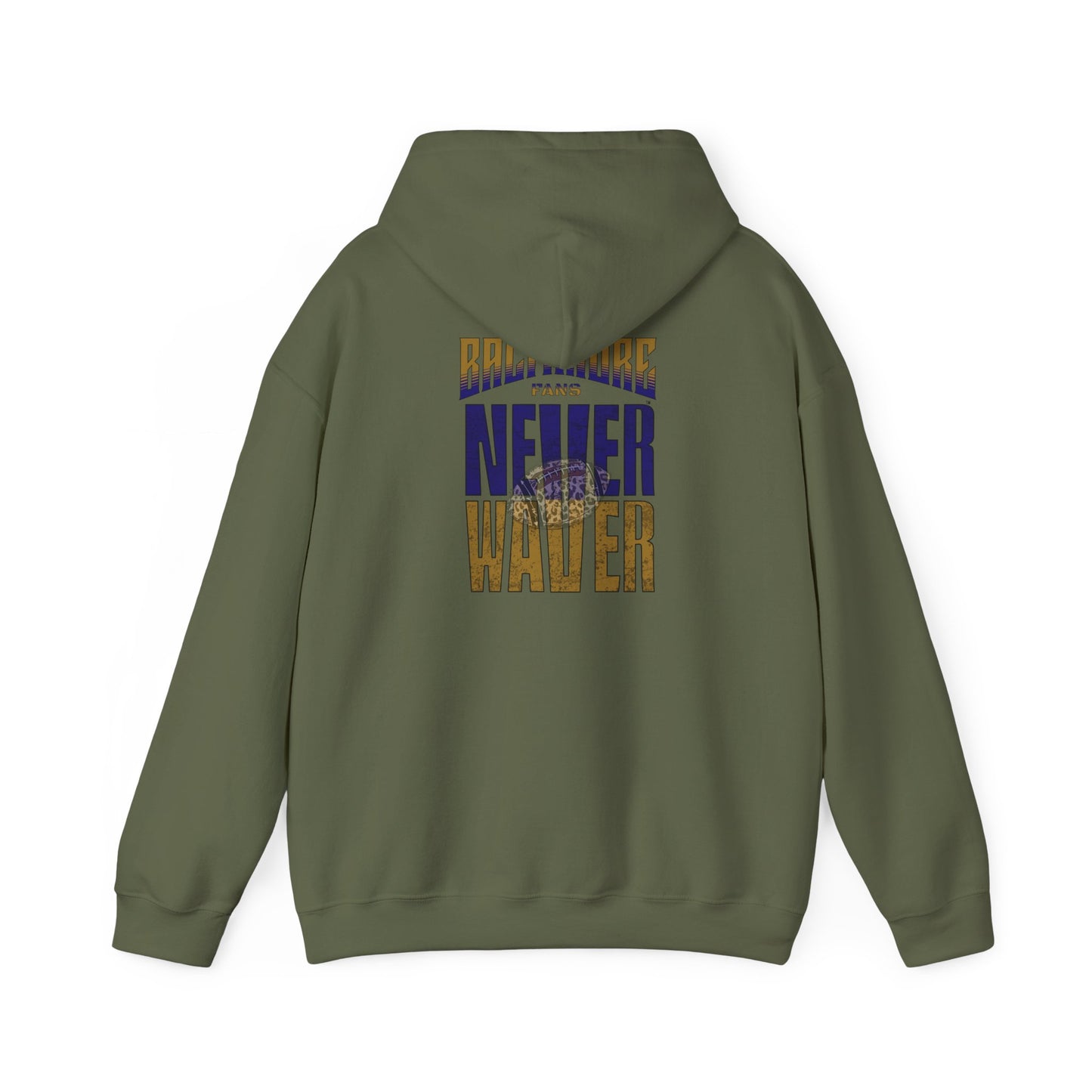 Unisex Hooded Sweatshirt - 'Never Waver' Baltimore Fans Apparel - Never Waver