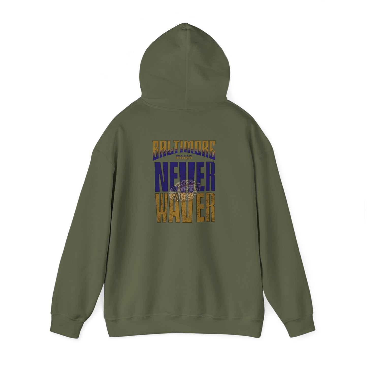 Unisex Hooded Sweatshirt - 'Never Waver' Baltimore Fans Apparel - Never Waver