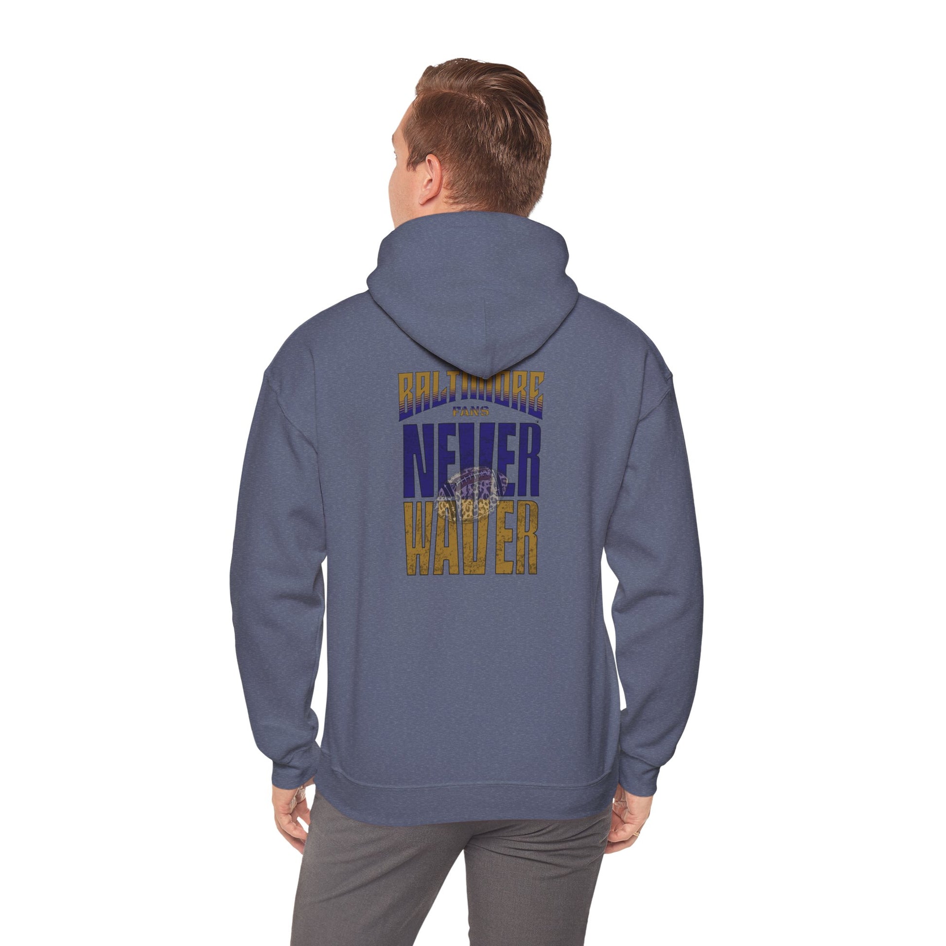 Unisex Hooded Sweatshirt - 'Never Waver' Baltimore Fans Apparel - Never Waver