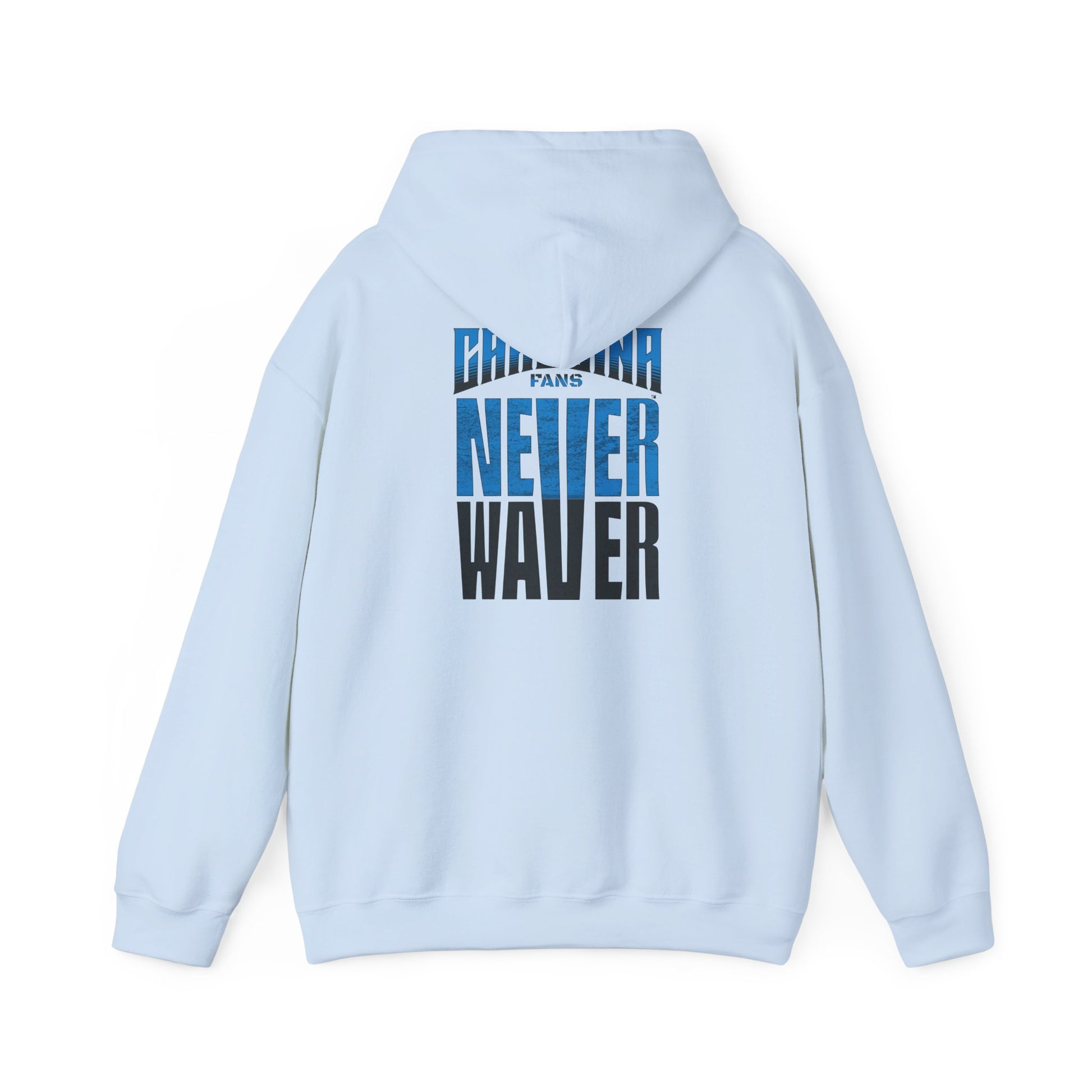 Carolina Fans Never Waver Hooded Sweatshirt | Unisex Heavy Blend™ | Casual Comfort for Fans - Never Waver