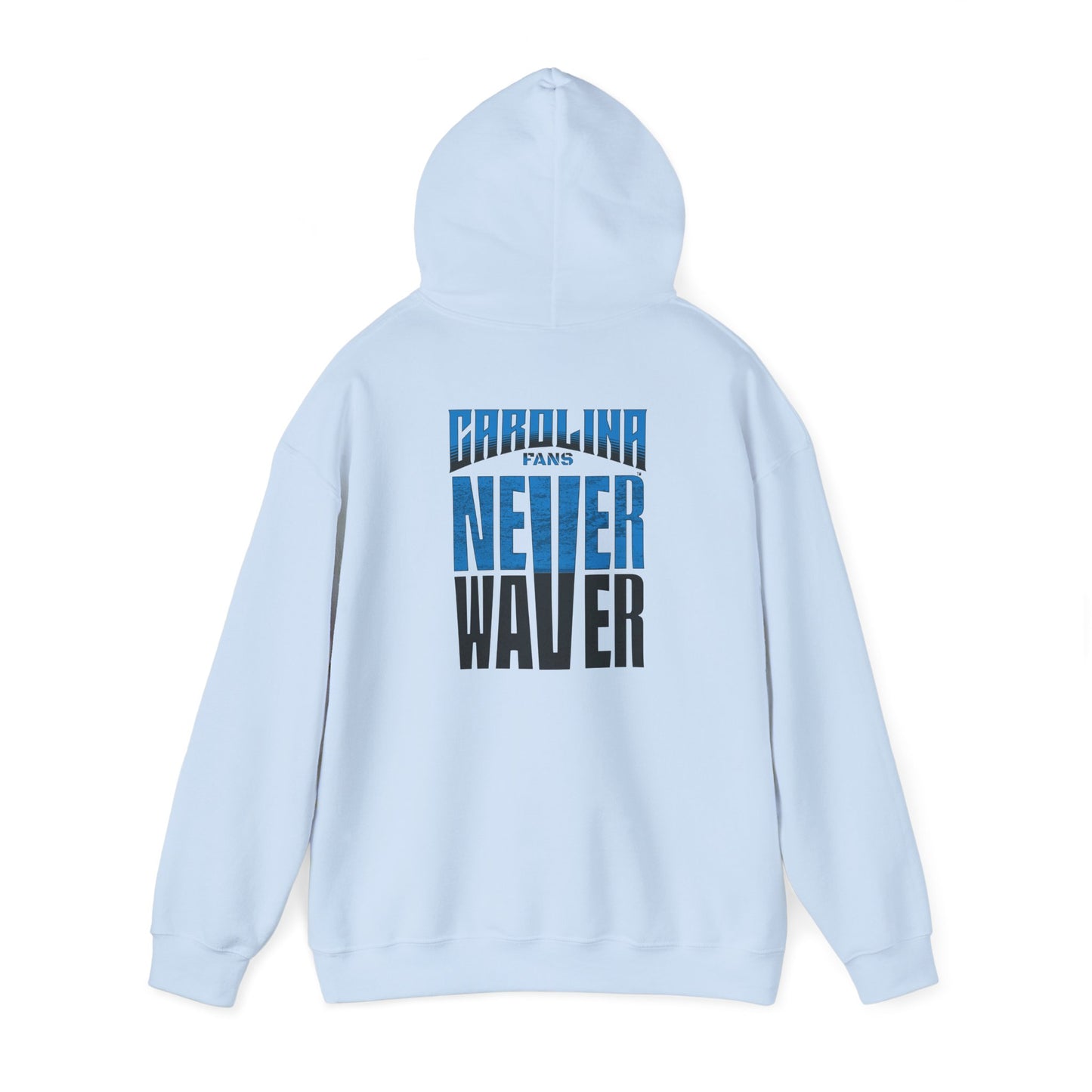 Carolina Fans Never Waver Hooded Sweatshirt | Unisex Heavy Blend™ | Casual Comfort for Fans - Never Waver
