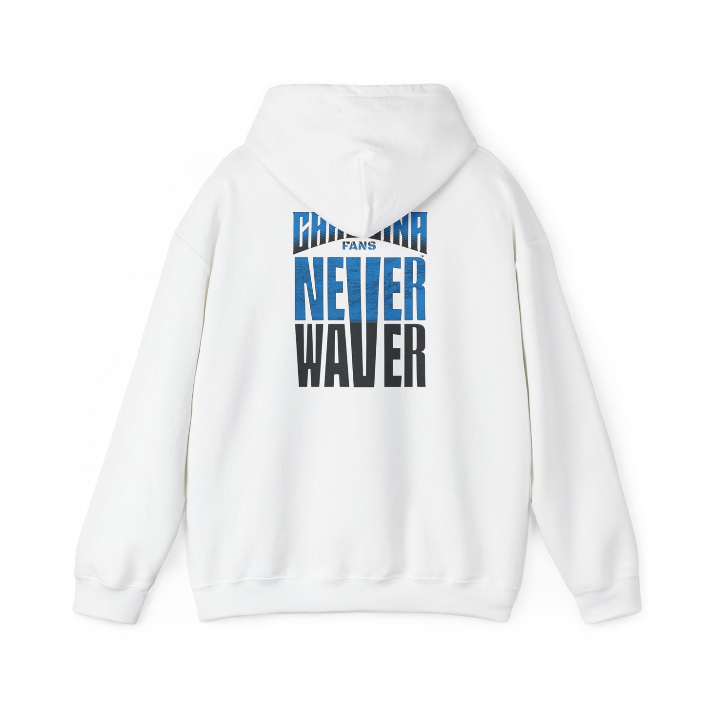 Carolina Fans Never Waver Hooded Sweatshirt | Unisex Heavy Blend™ | Casual Comfort for Fans - Never Waver