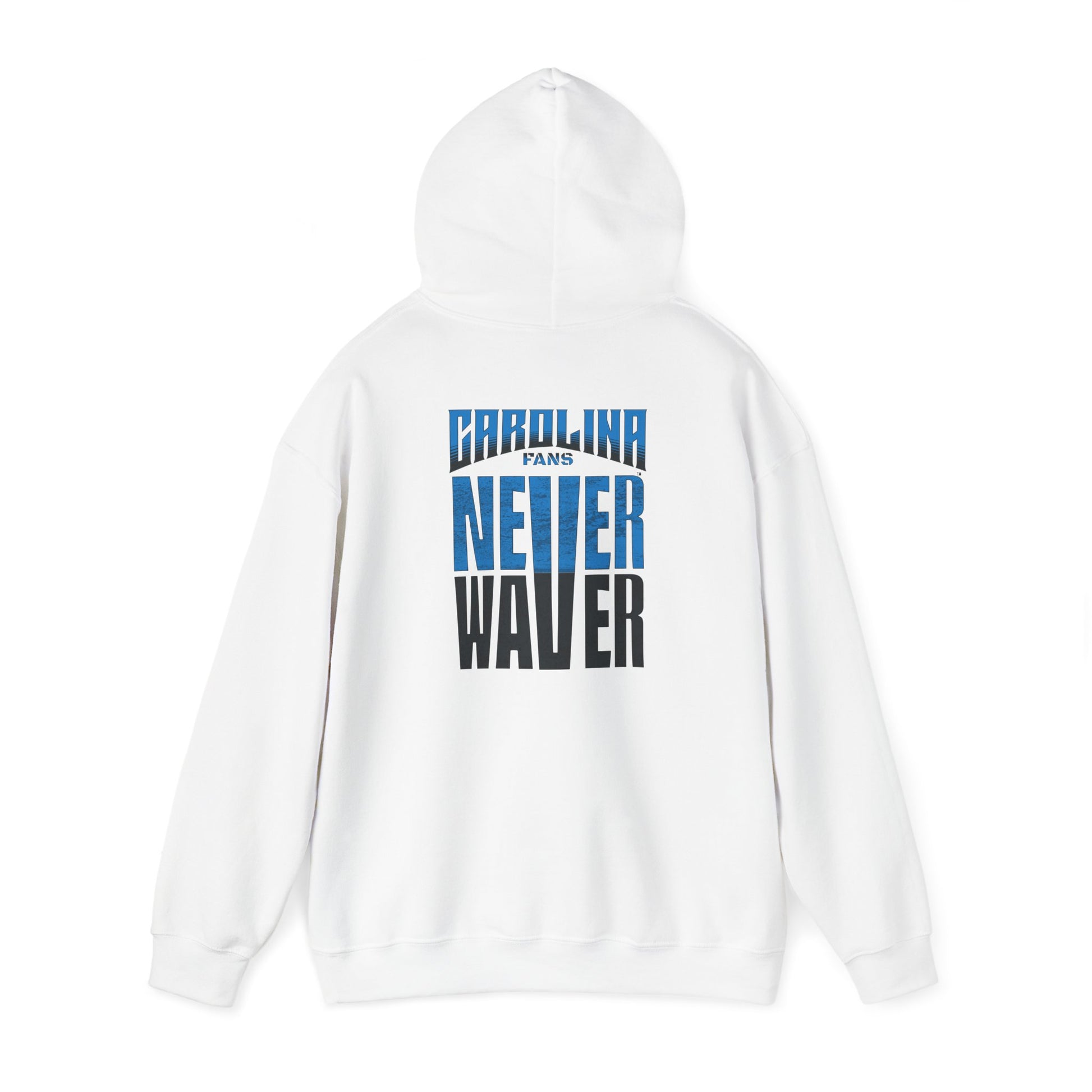 Carolina Fans Never Waver Hooded Sweatshirt | Unisex Heavy Blend™ | Casual Comfort for Fans - Never Waver