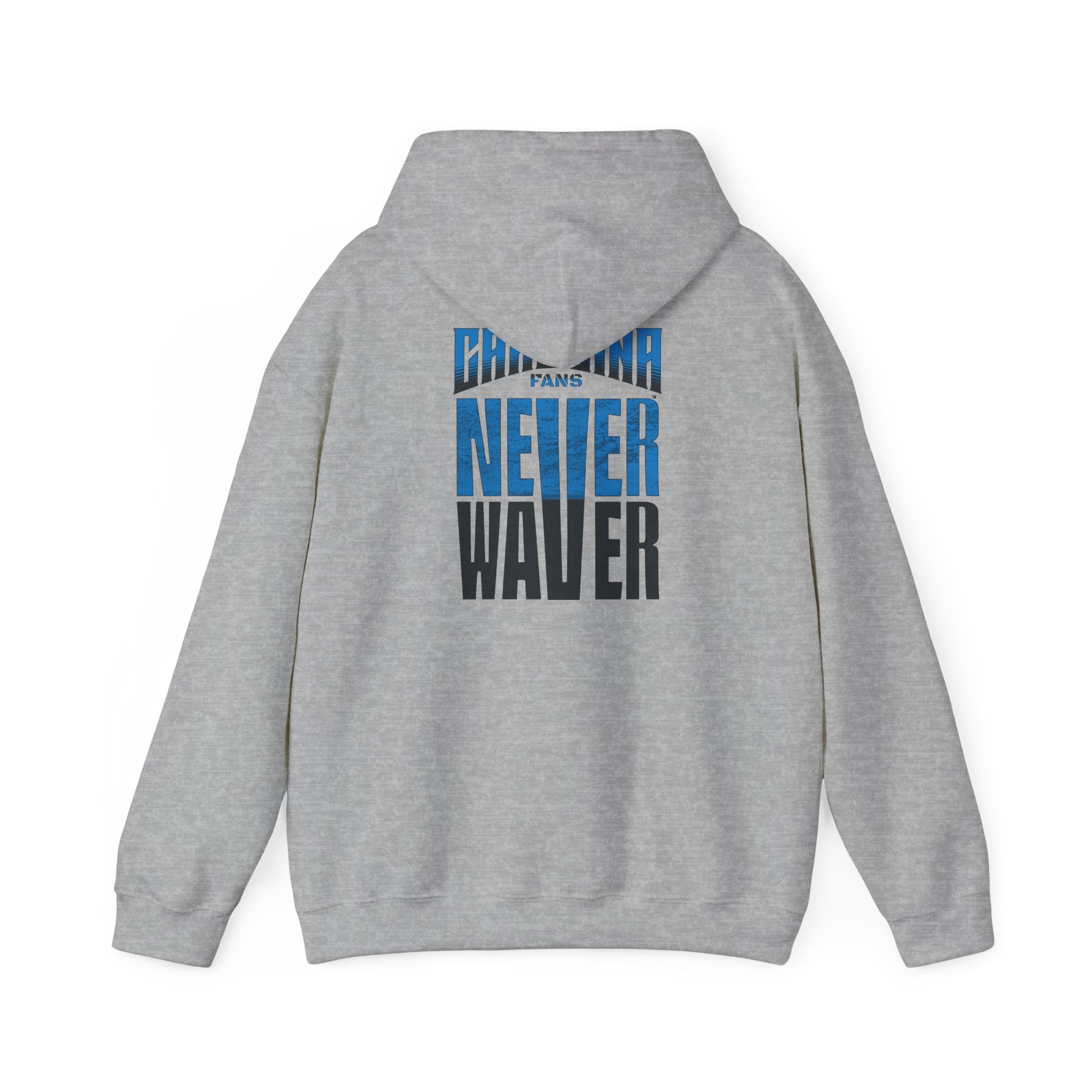 Carolina Fans Never Waver Hooded Sweatshirt | Unisex Heavy Blend™ | Casual Comfort for Fans - Never Waver