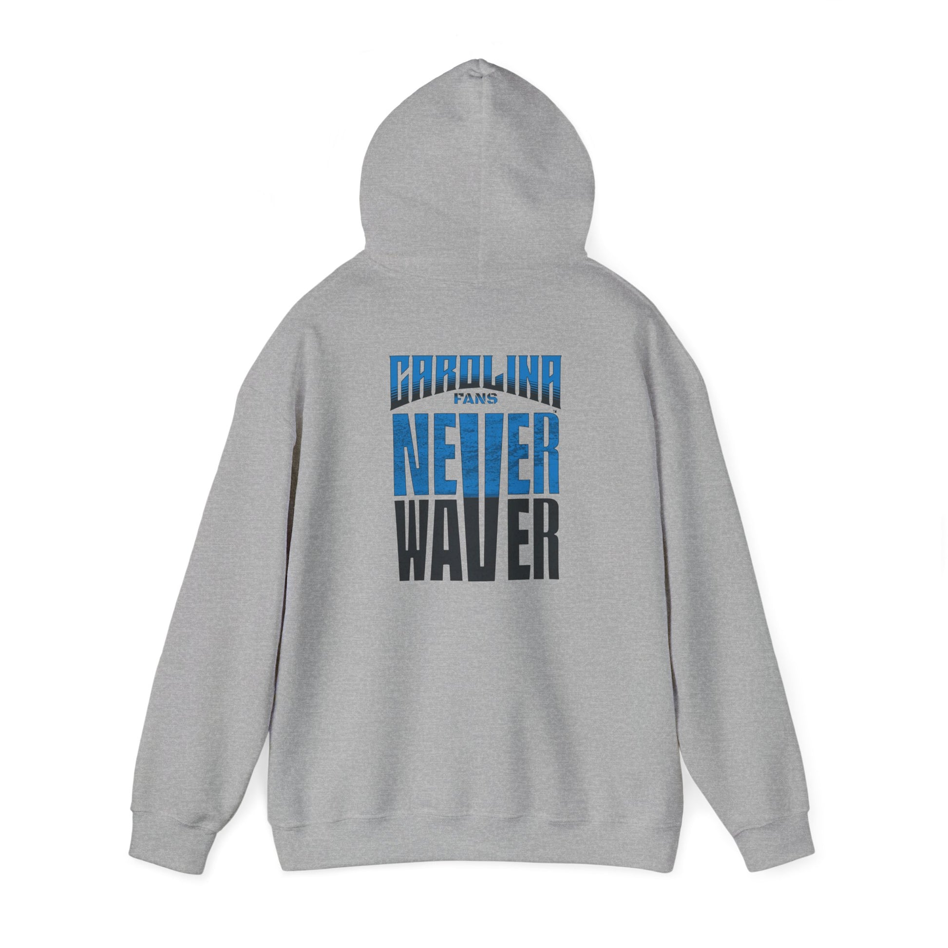 Carolina Fans Never Waver Hooded Sweatshirt | Unisex Heavy Blend™ | Casual Comfort for Fans - Never Waver