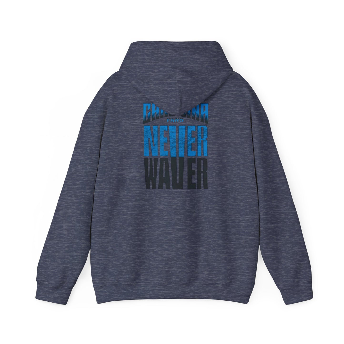 Carolina Fans Never Waver Hooded Sweatshirt | Unisex Heavy Blend™ | Casual Comfort for Fans - Never Waver