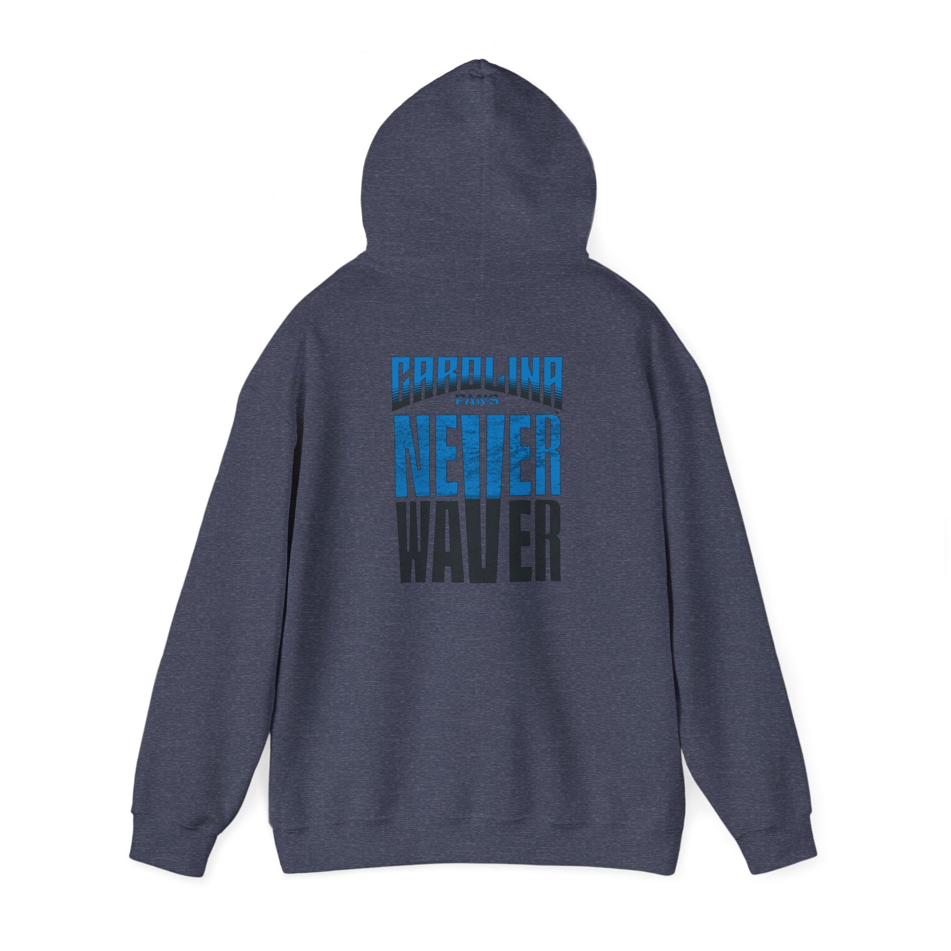 Carolina Fans Never Waver Hooded Sweatshirt | Unisex Heavy Blend™ | Casual Comfort for Fans - Never Waver