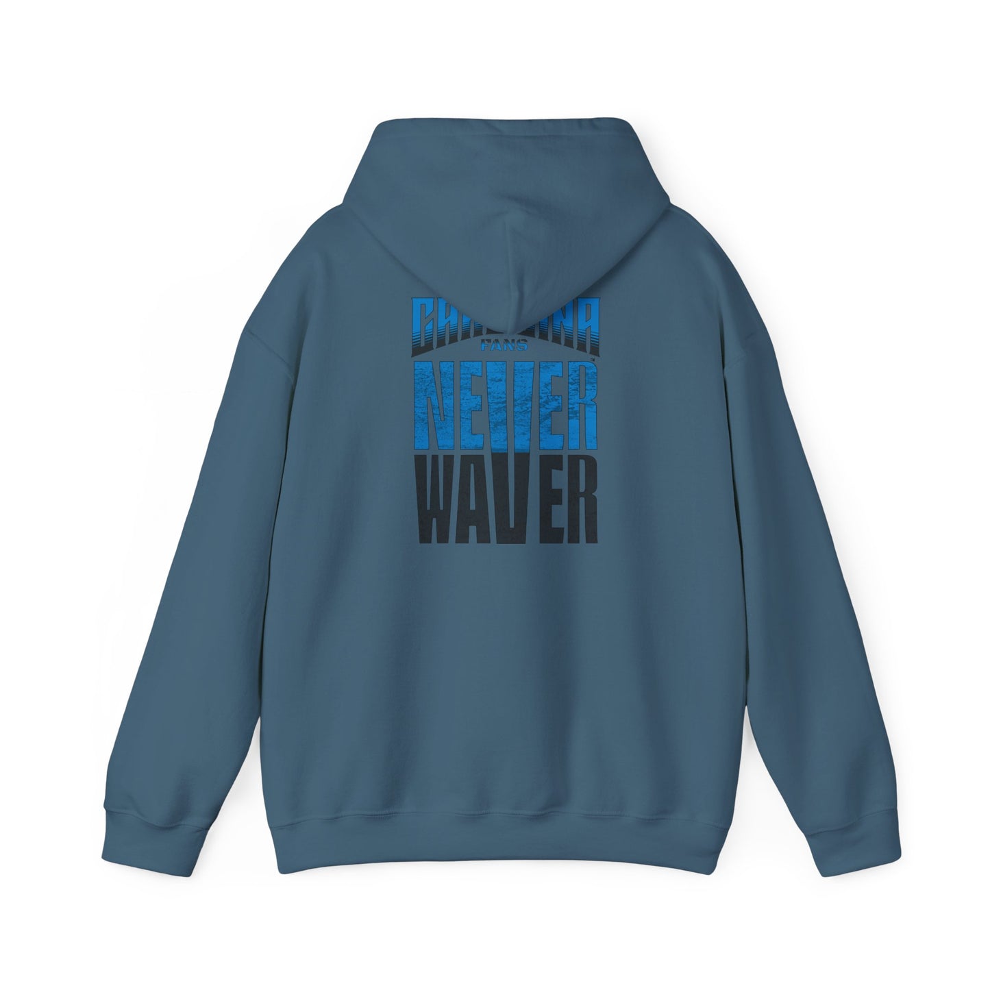 Carolina Fans Never Waver Hooded Sweatshirt | Unisex Heavy Blend™ | Casual Comfort for Fans - Never Waver