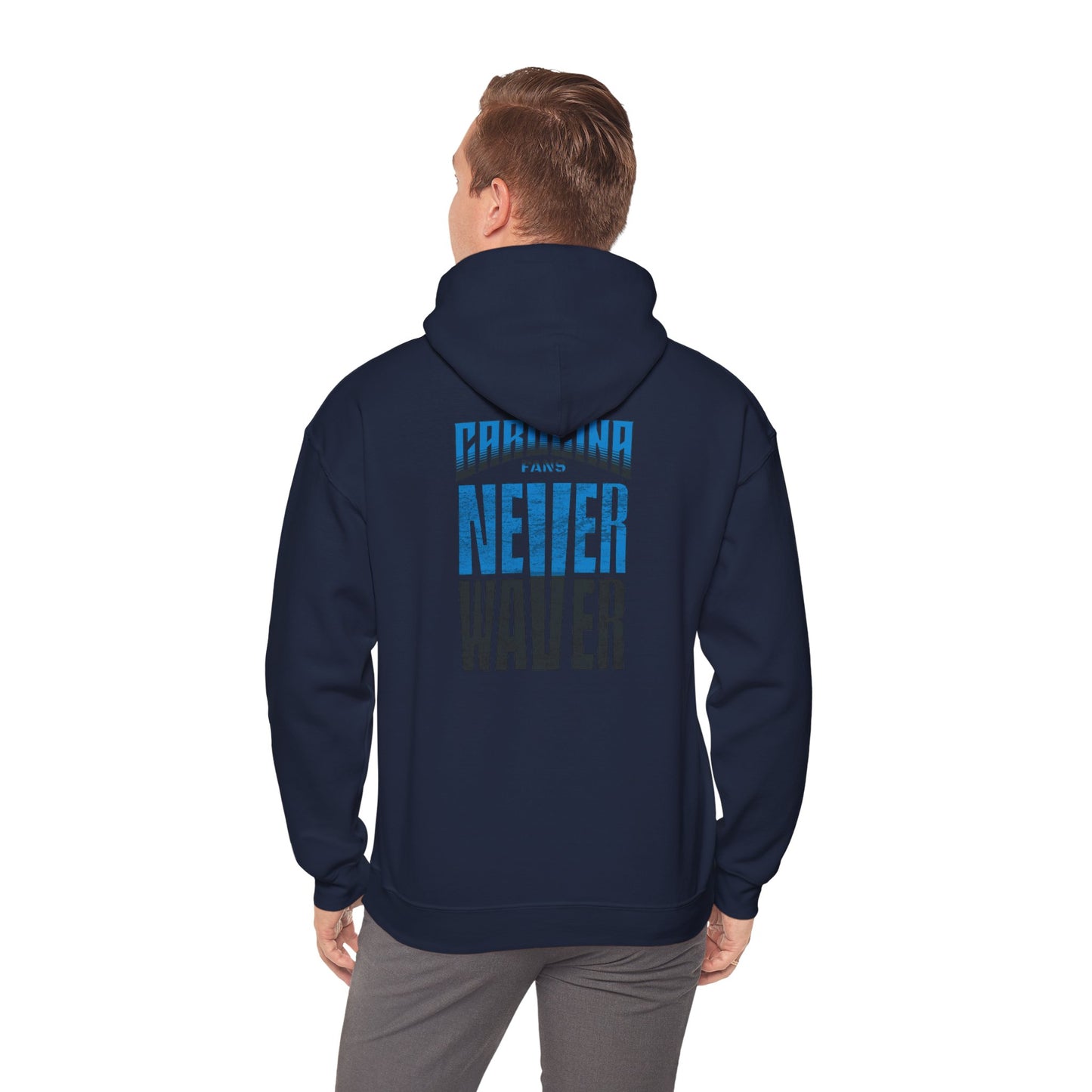Carolina Fans Never Waver Hooded Sweatshirt | Unisex Heavy Blend™ | Casual Comfort for Fans - Never Waver
