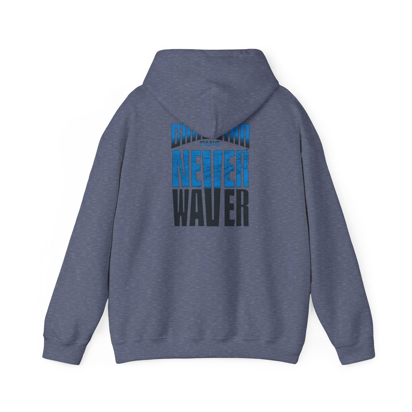 Carolina Fans Never Waver Hooded Sweatshirt | Unisex Heavy Blend™ | Casual Comfort for Fans - Never Waver