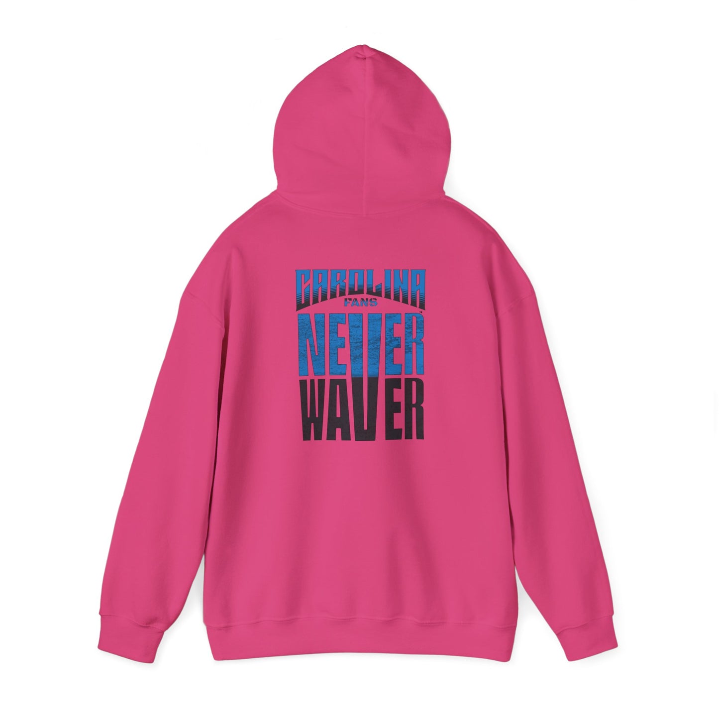 Carolina Fans Never Waver Hooded Sweatshirt | Unisex Heavy Blend™ | Casual Comfort for Fans - Never Waver