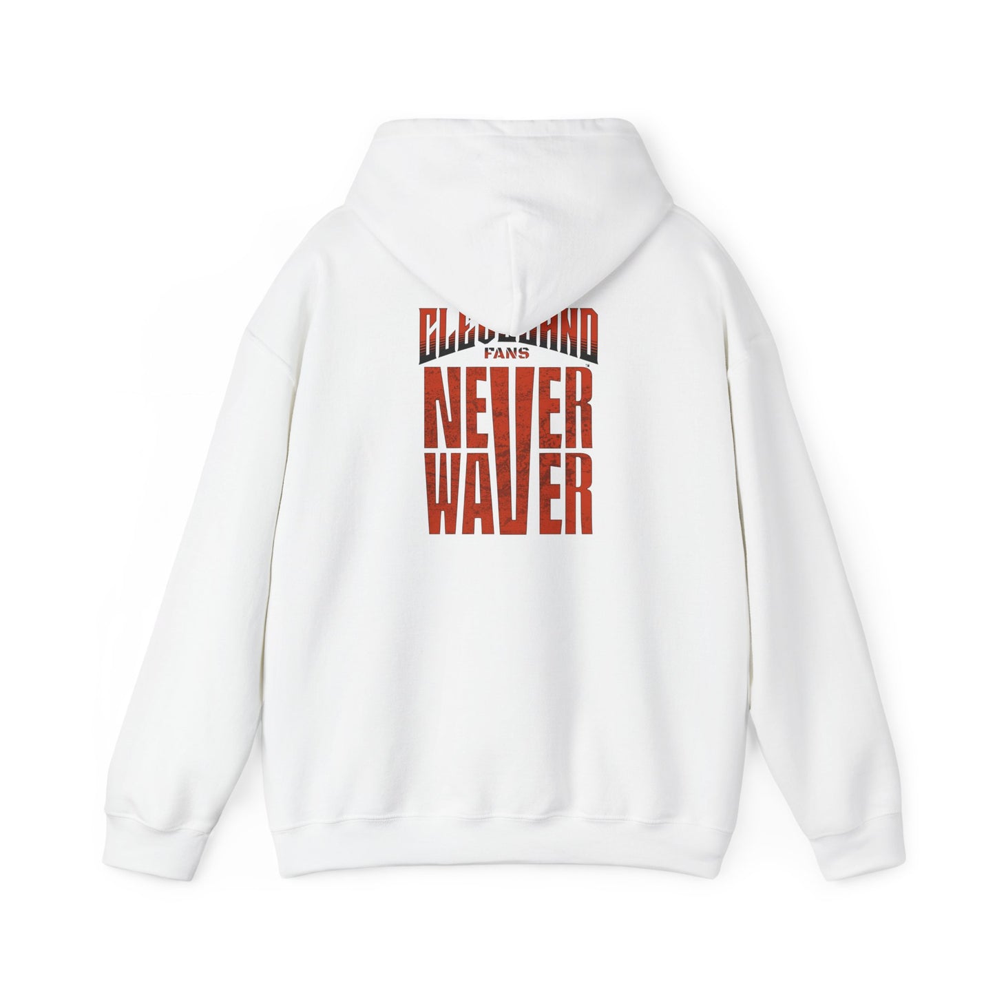 Cleveland Fans Never Waver Unisex Hooded Sweatshirt - Heavy Blend™ - Never Waver