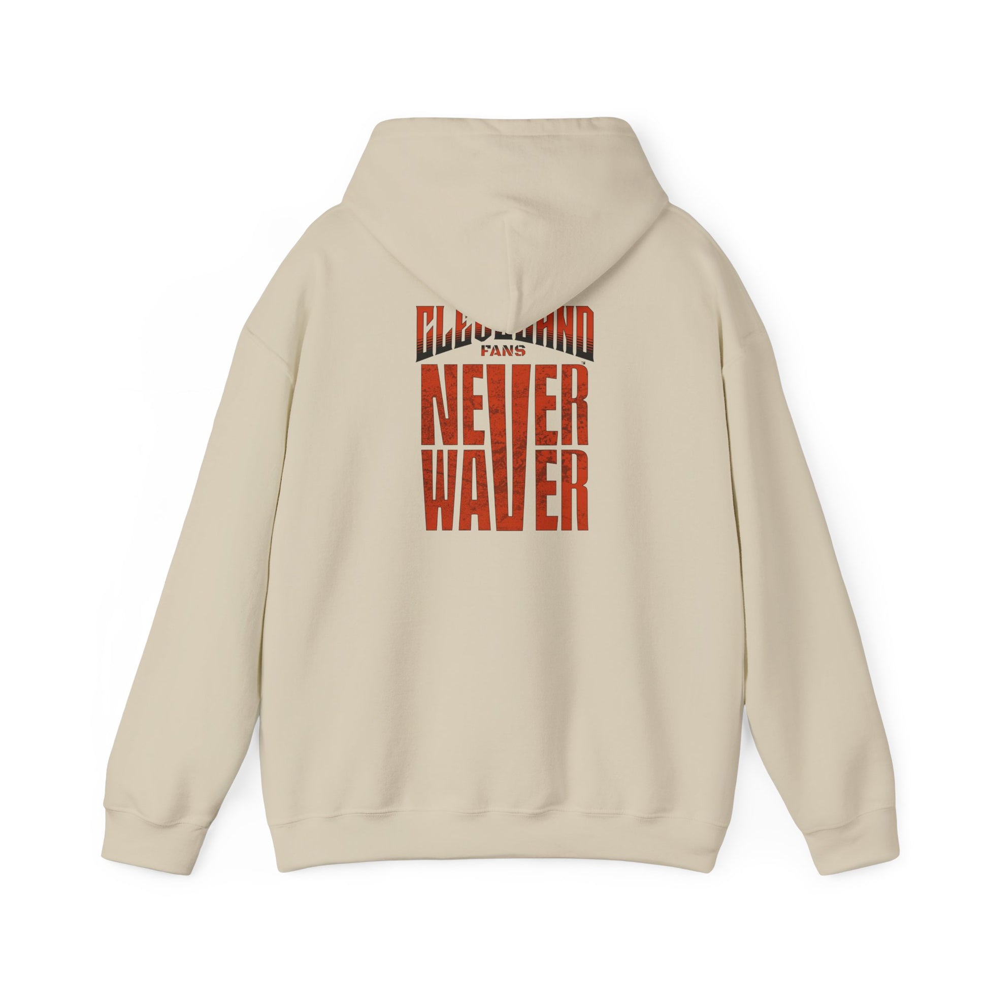 Cleveland Fans Never Waver Unisex Hooded Sweatshirt - Heavy Blend™ - Never Waver
