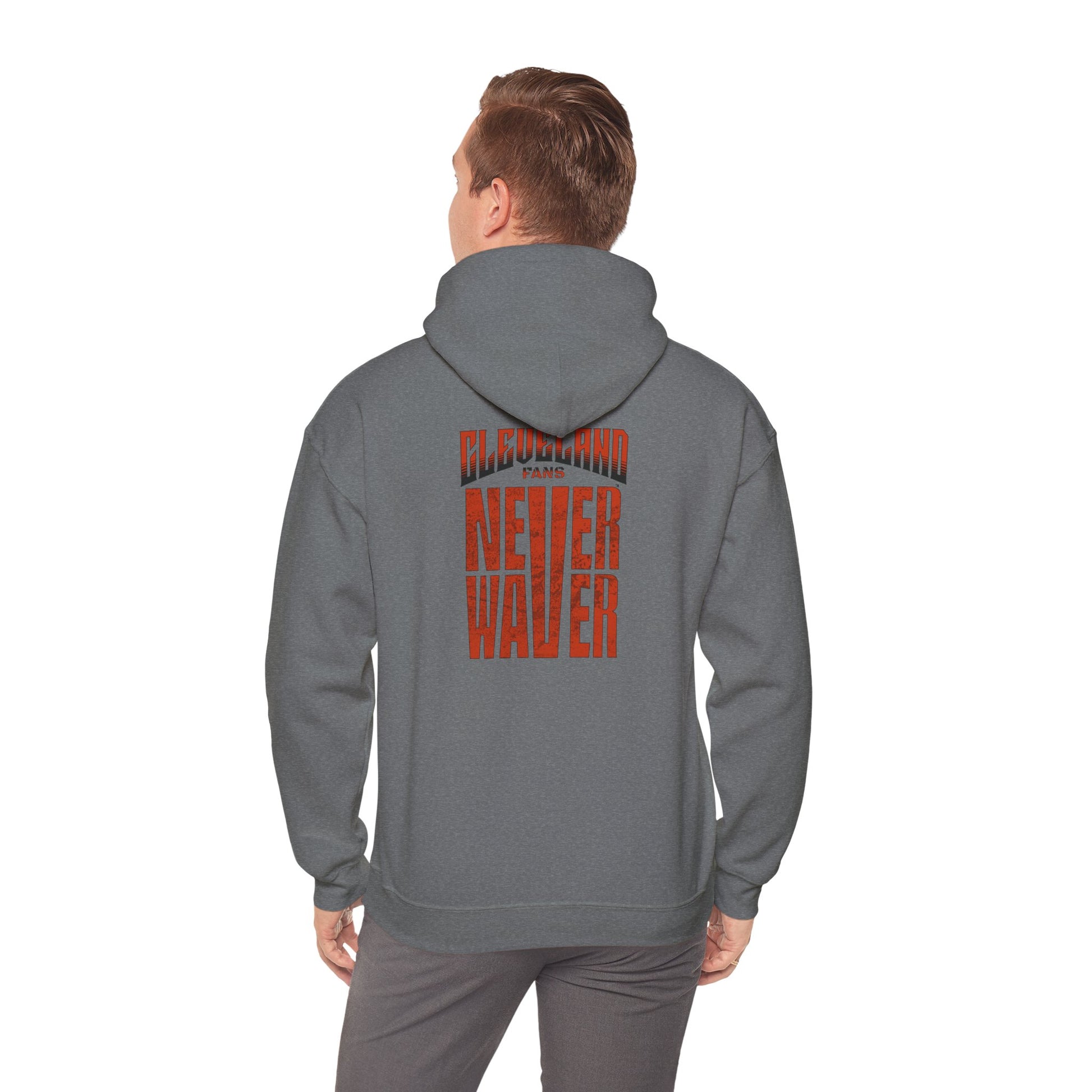 Cleveland Fans Never Waver Unisex Hooded Sweatshirt - Heavy Blend™ - Never Waver