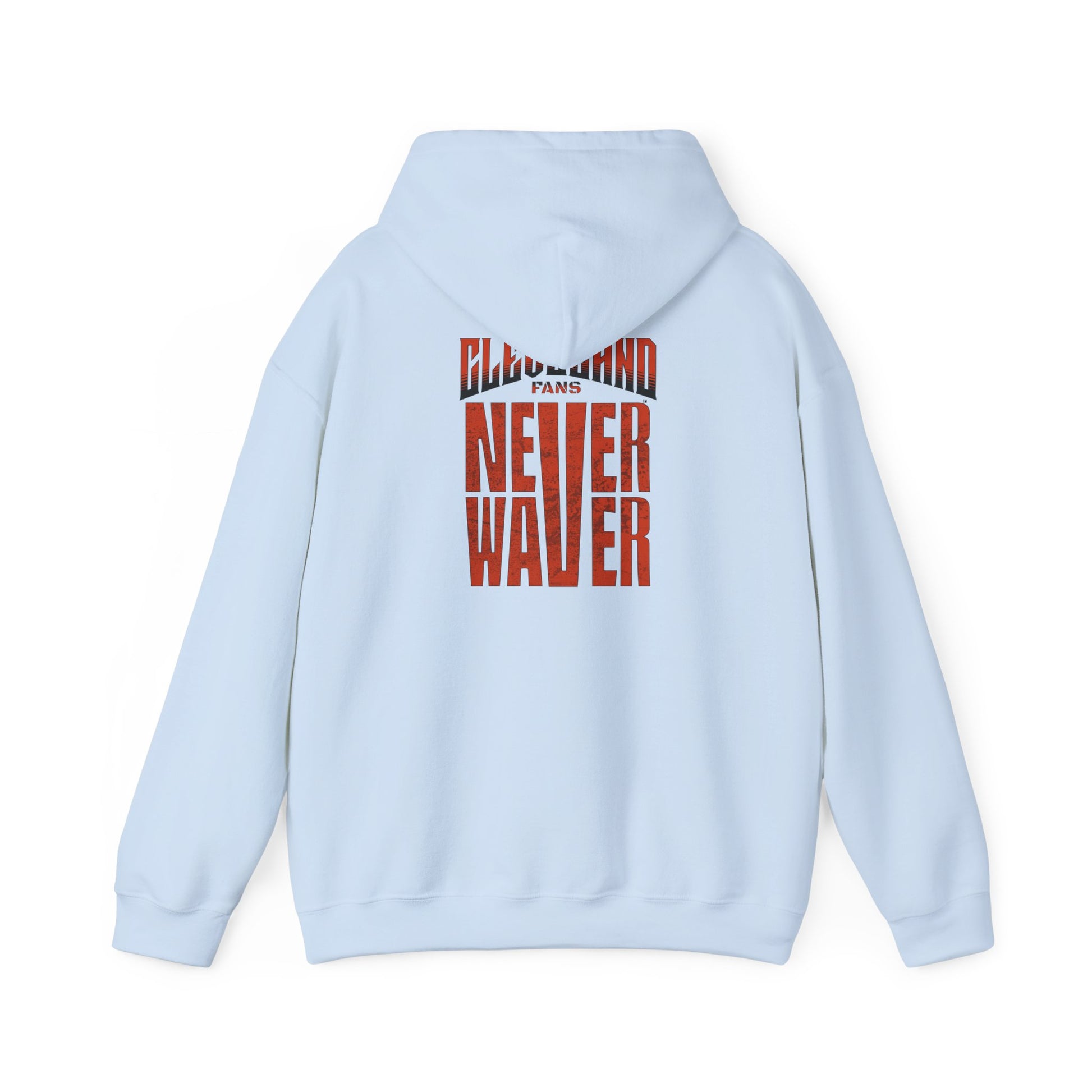Cleveland Fans Never Waver Unisex Hooded Sweatshirt - Heavy Blend™ - Never Waver