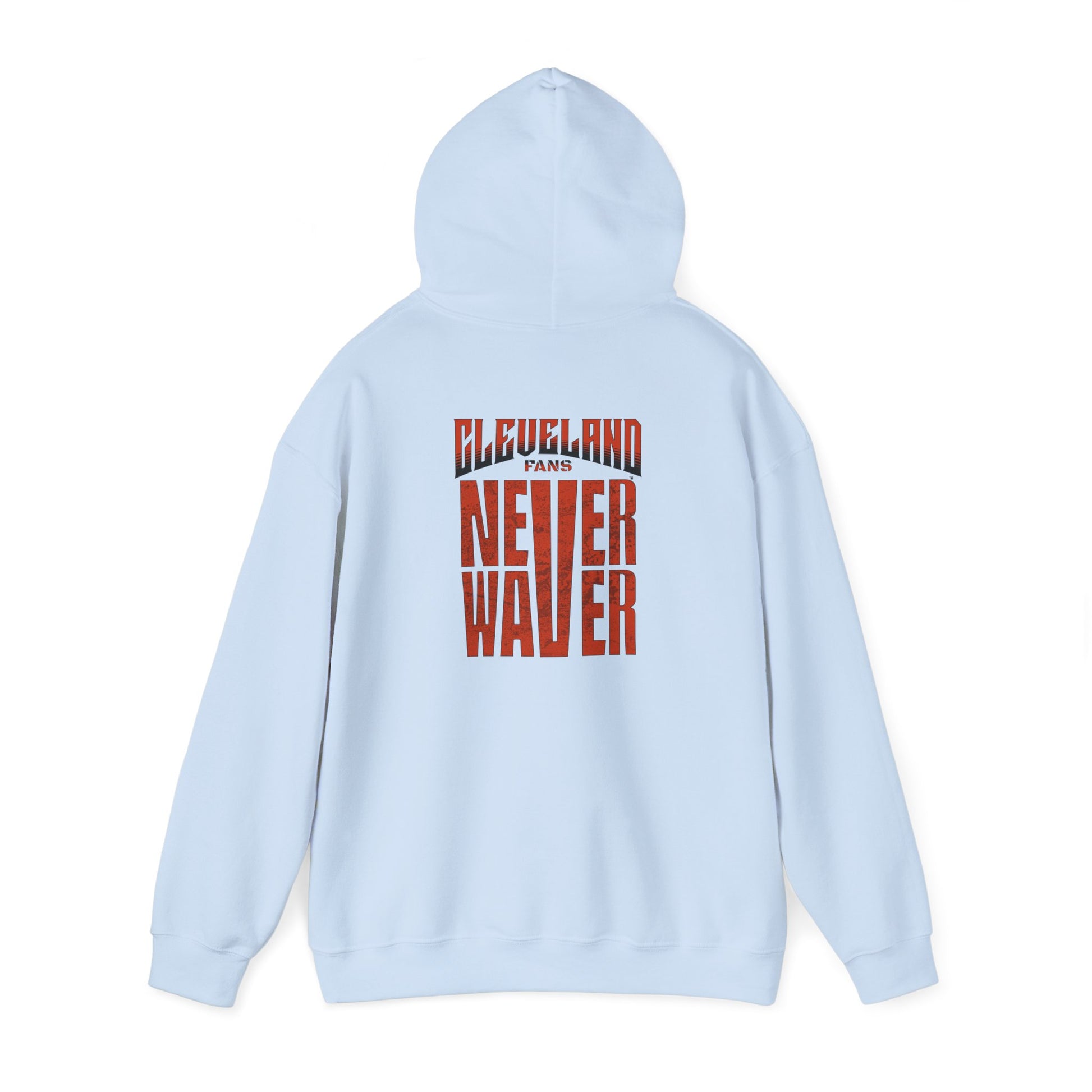 Cleveland Fans Never Waver Unisex Hooded Sweatshirt - Heavy Blend™ - Never Waver
