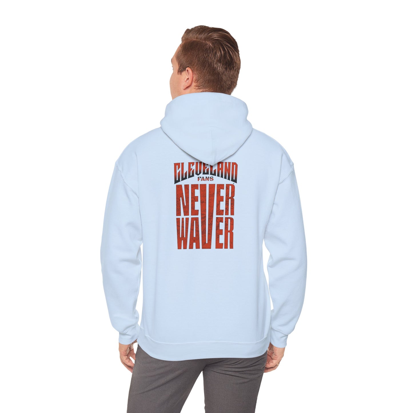 Cleveland Fans Never Waver Unisex Hooded Sweatshirt - Heavy Blend™ - Never Waver