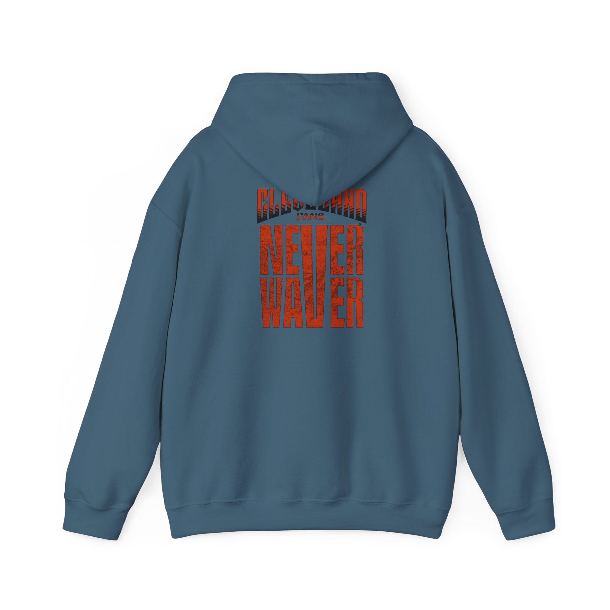 Cleveland Fans Never Waver Unisex Hooded Sweatshirt - Heavy Blend™ - Never Waver