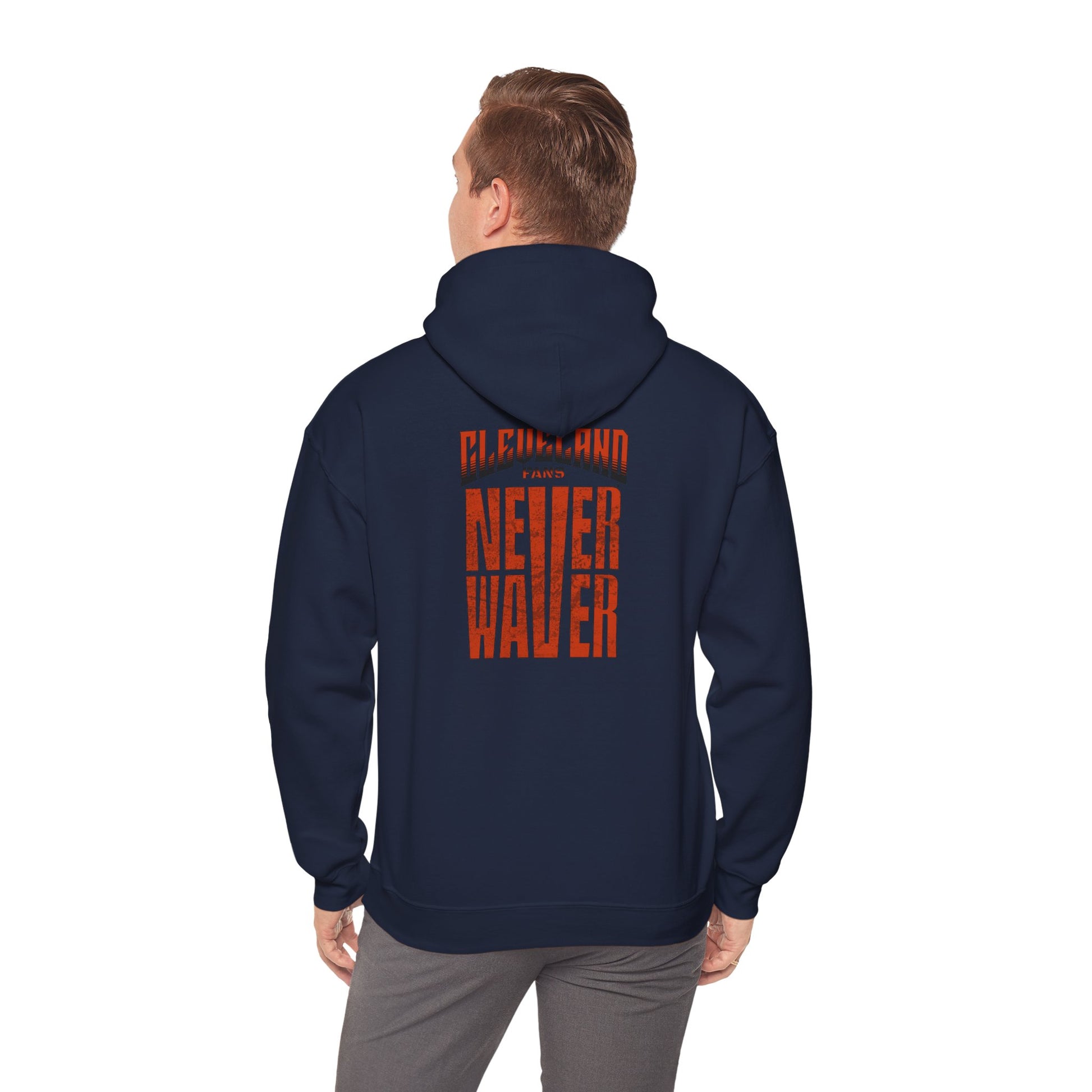 Cleveland Fans Never Waver Unisex Hooded Sweatshirt - Heavy Blend™ - Never Waver